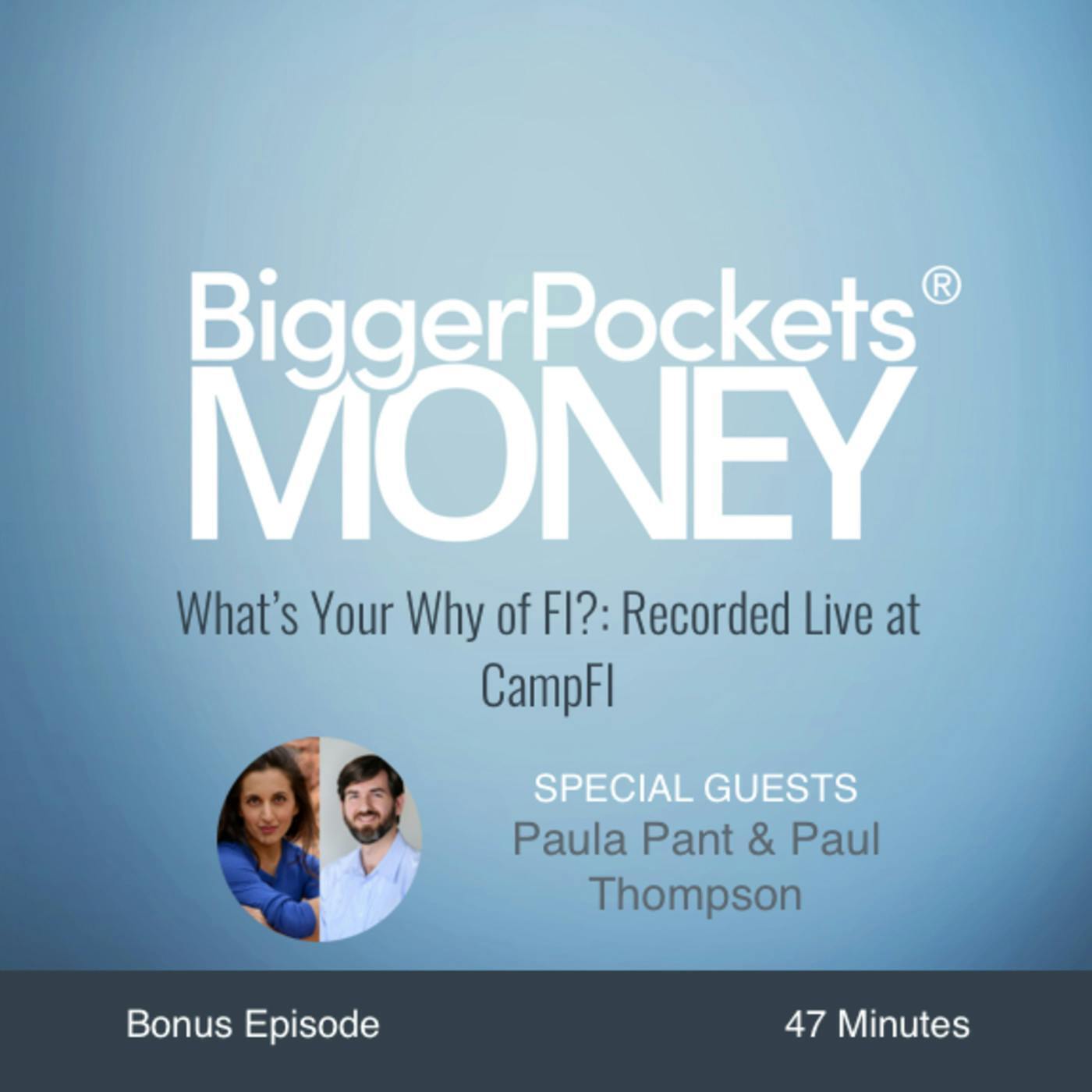 What’s Your Why of FI?: Recorded Live at CampFI