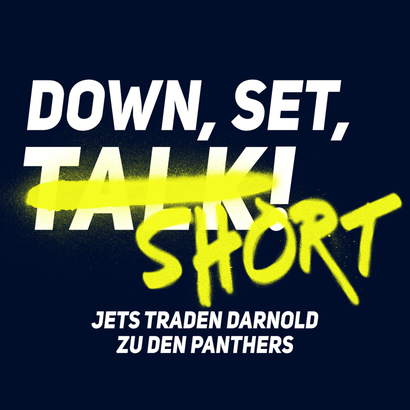 JETS TRADEN DARNOLD ZU DEN PANTHERS - Down, Set, Short!