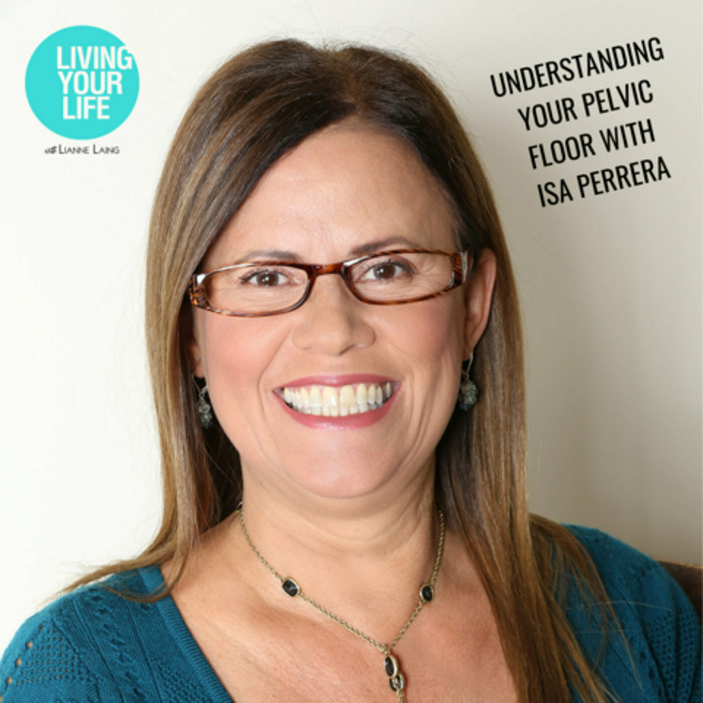Living Your Life with Lianne Laing