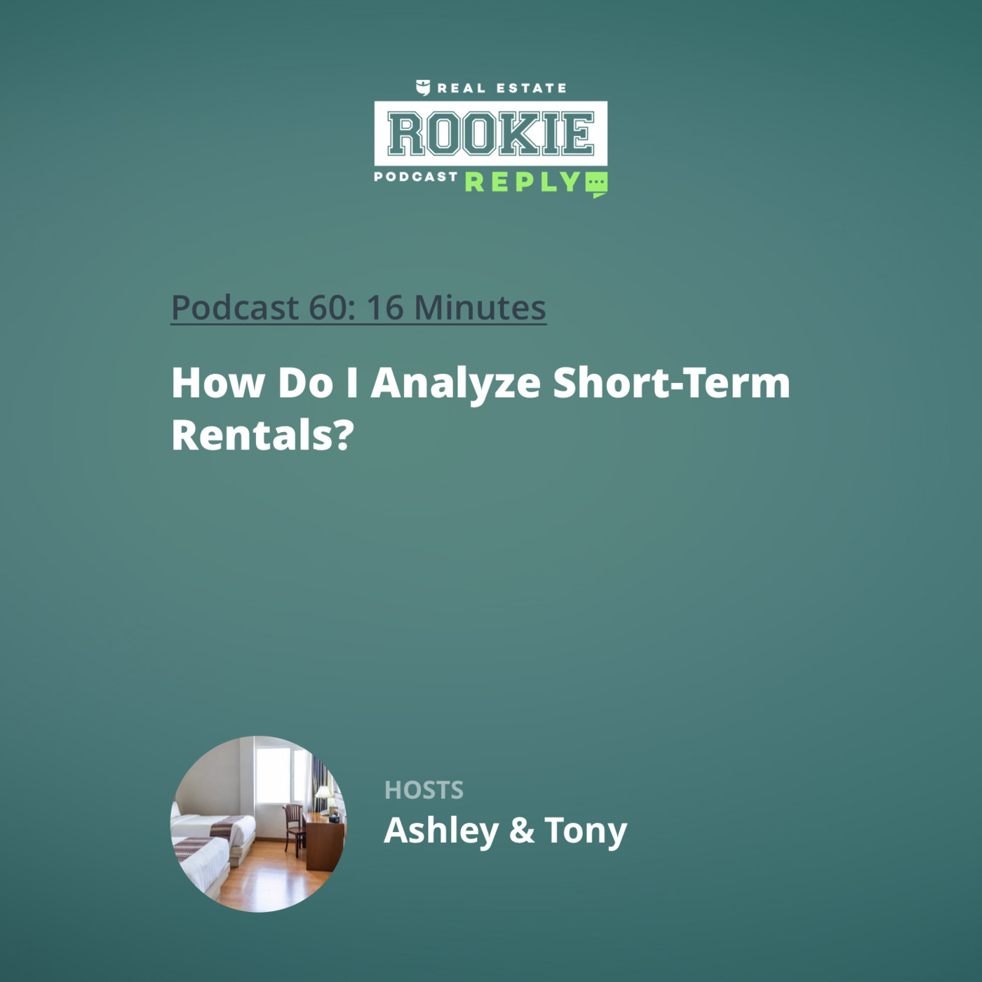 Rookie Reply: How Do I Analyze Short-Term Rentals?