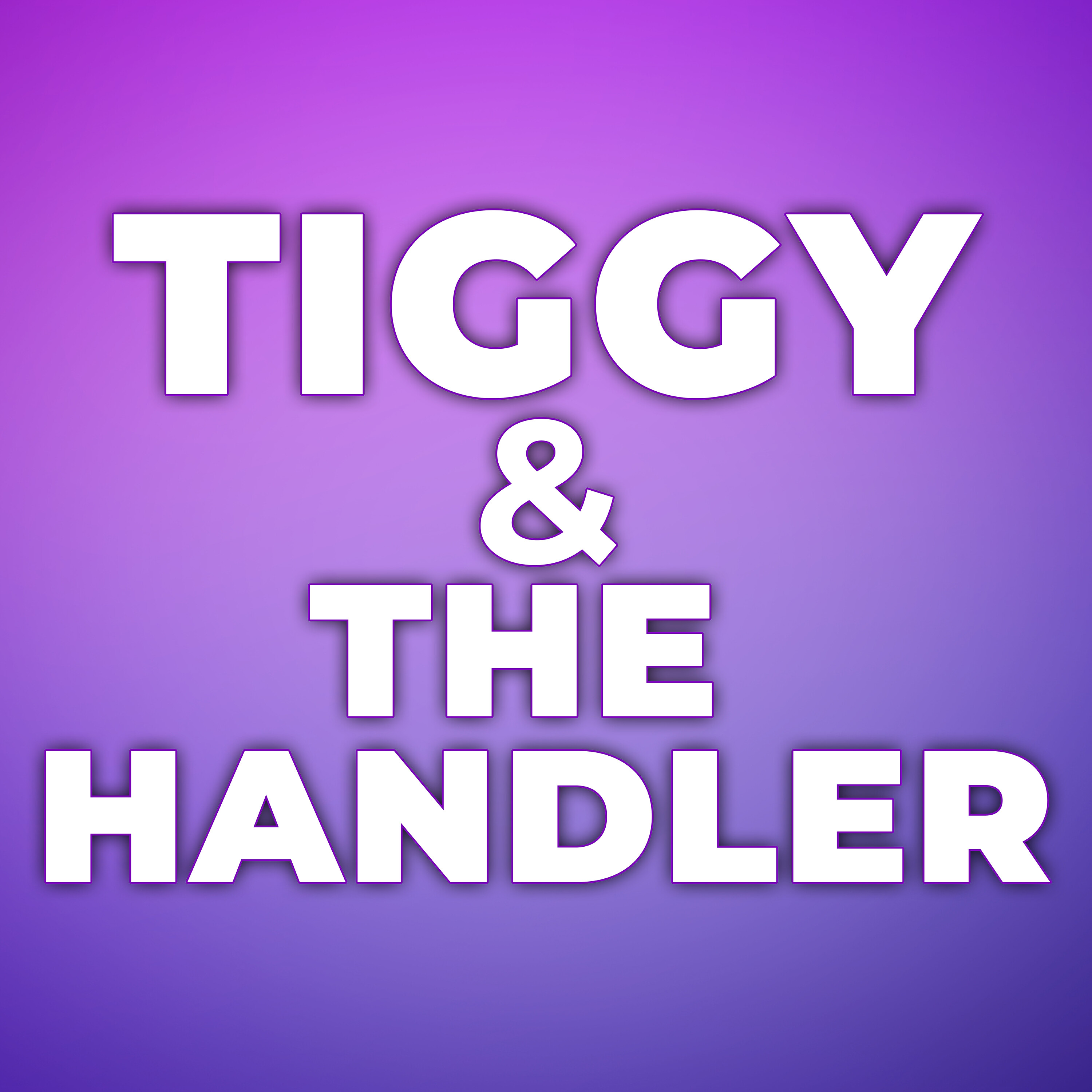 Bubba Exclusive | November 22nd|Tiggy & The Handler