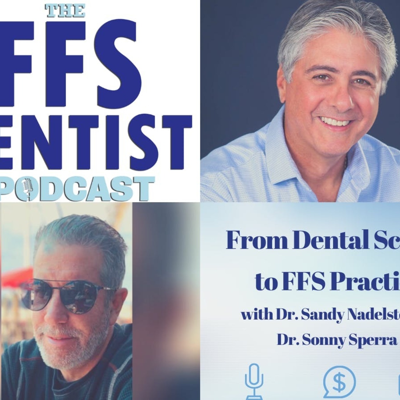 From Dental School to FFS Practice Part 2 episode artwork