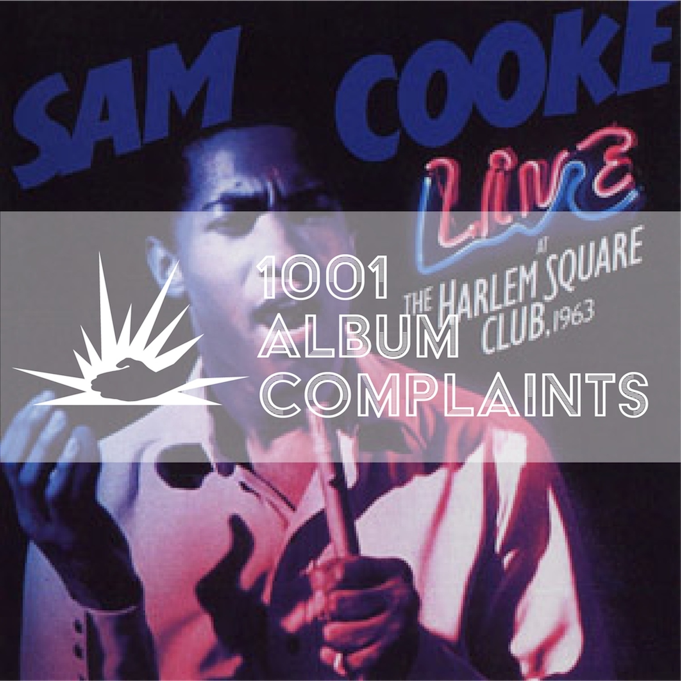 The Story Behind: Sam Cooke - Live at Harlem Square Club, Ep 92
