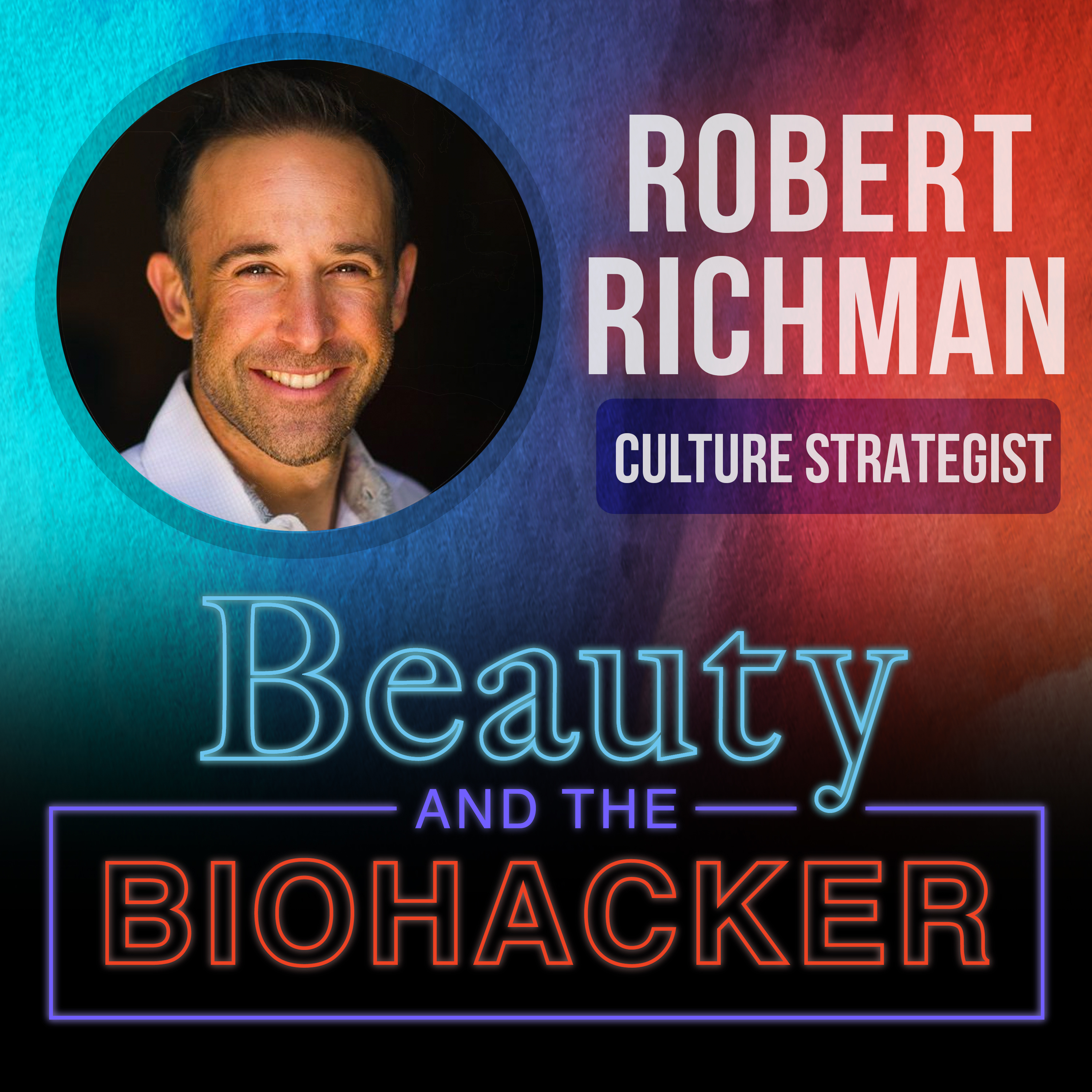 Beauty and the Biohacker