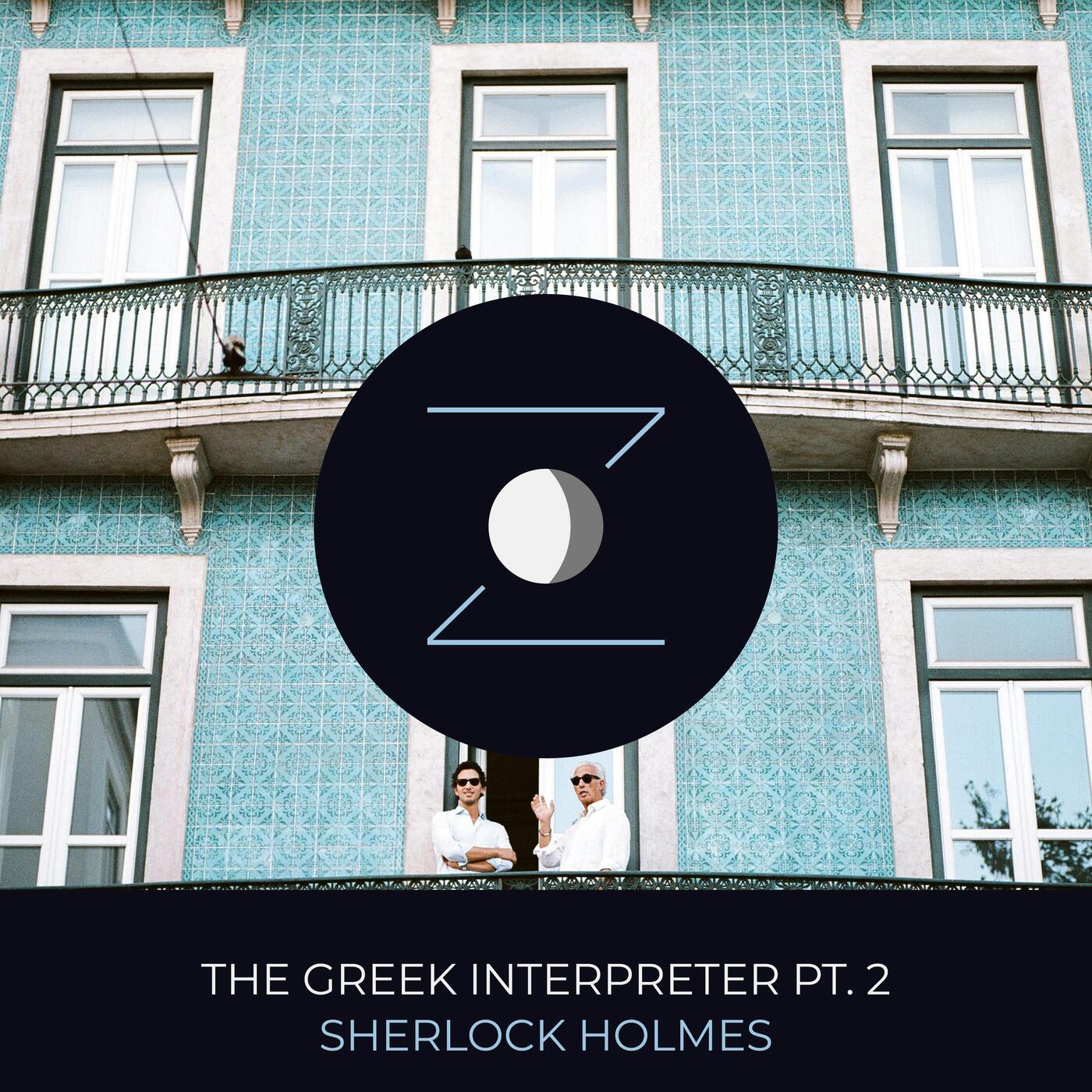 The Greek Interpreter pt. 2 | Sherlock Holmes episode artwork