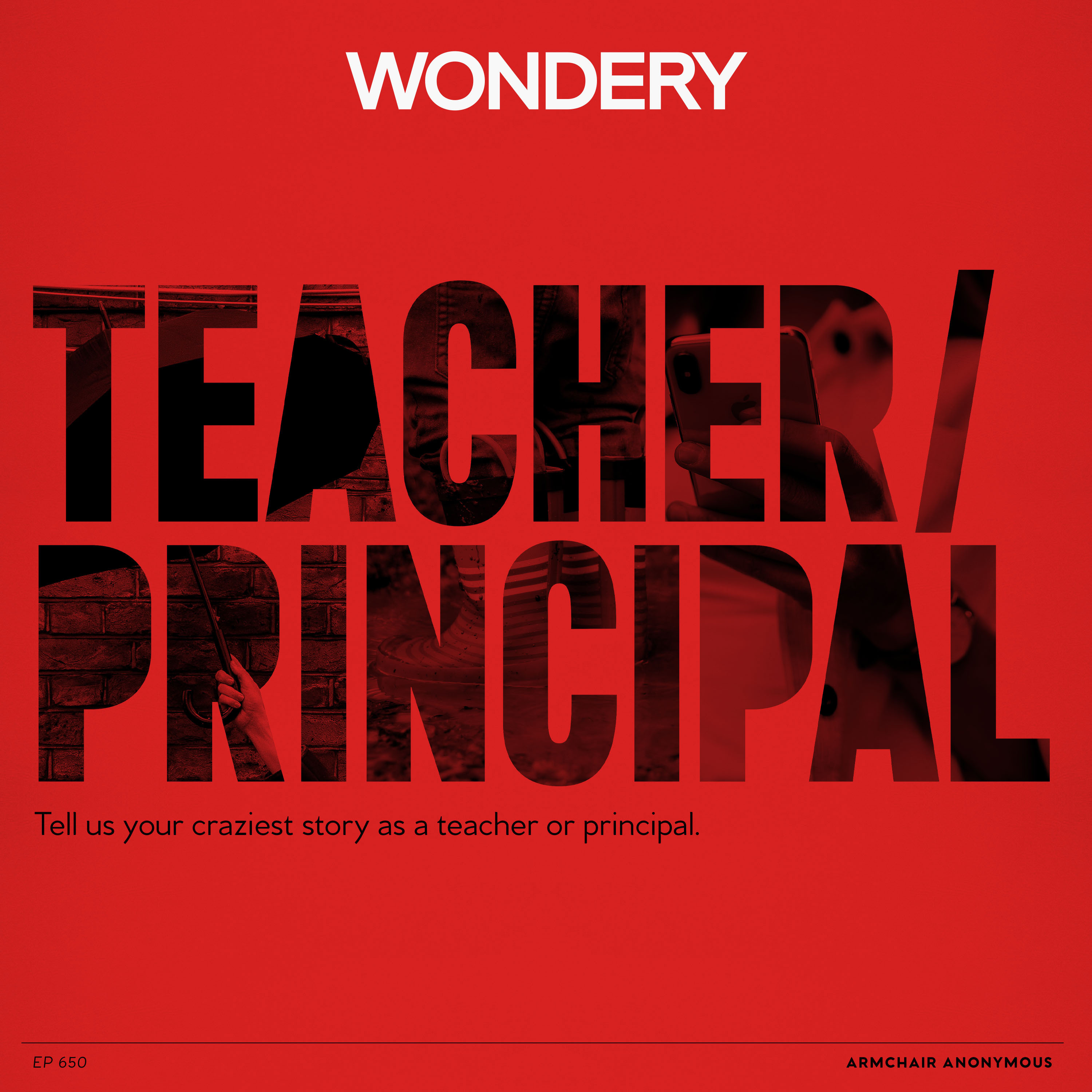 Armchair Anonymous: Teacher/Principal