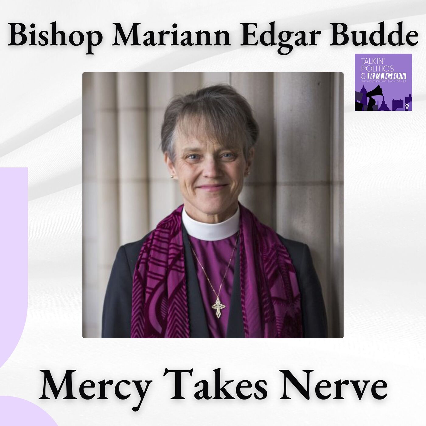 ICYMI: Bishop Mariann Edgar Budde on Courage, Faith, and Public Witness