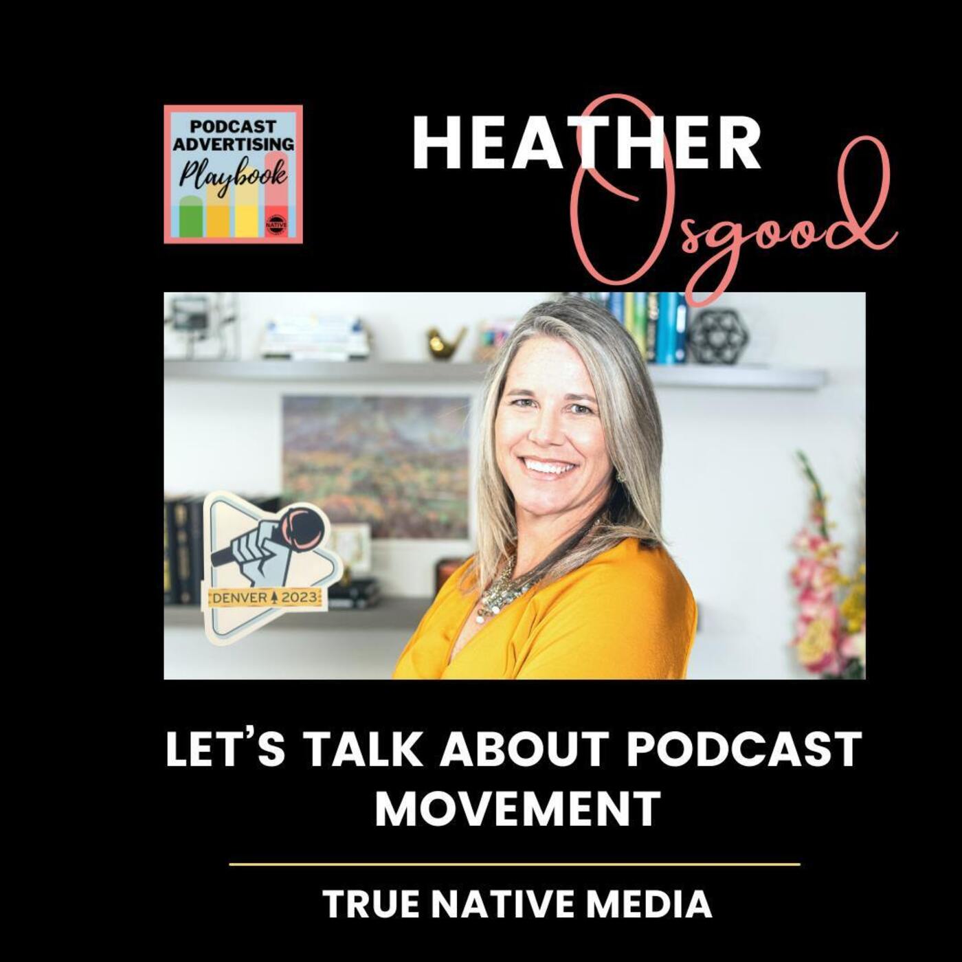 Let’s Talk About Podcast Movement