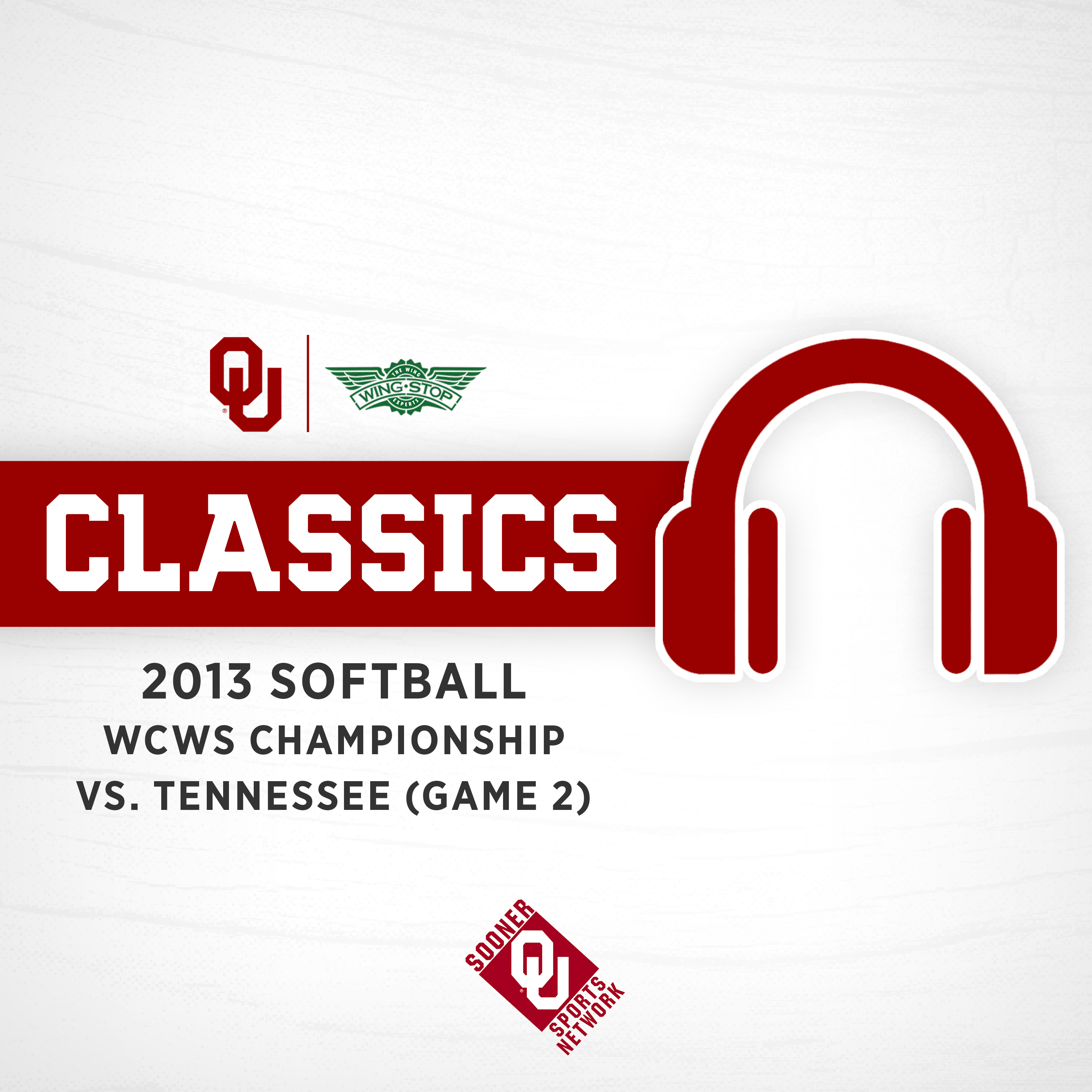 cover of episode Sooner Classics: 2013 OU Softball Beats Tennessee For The National Title