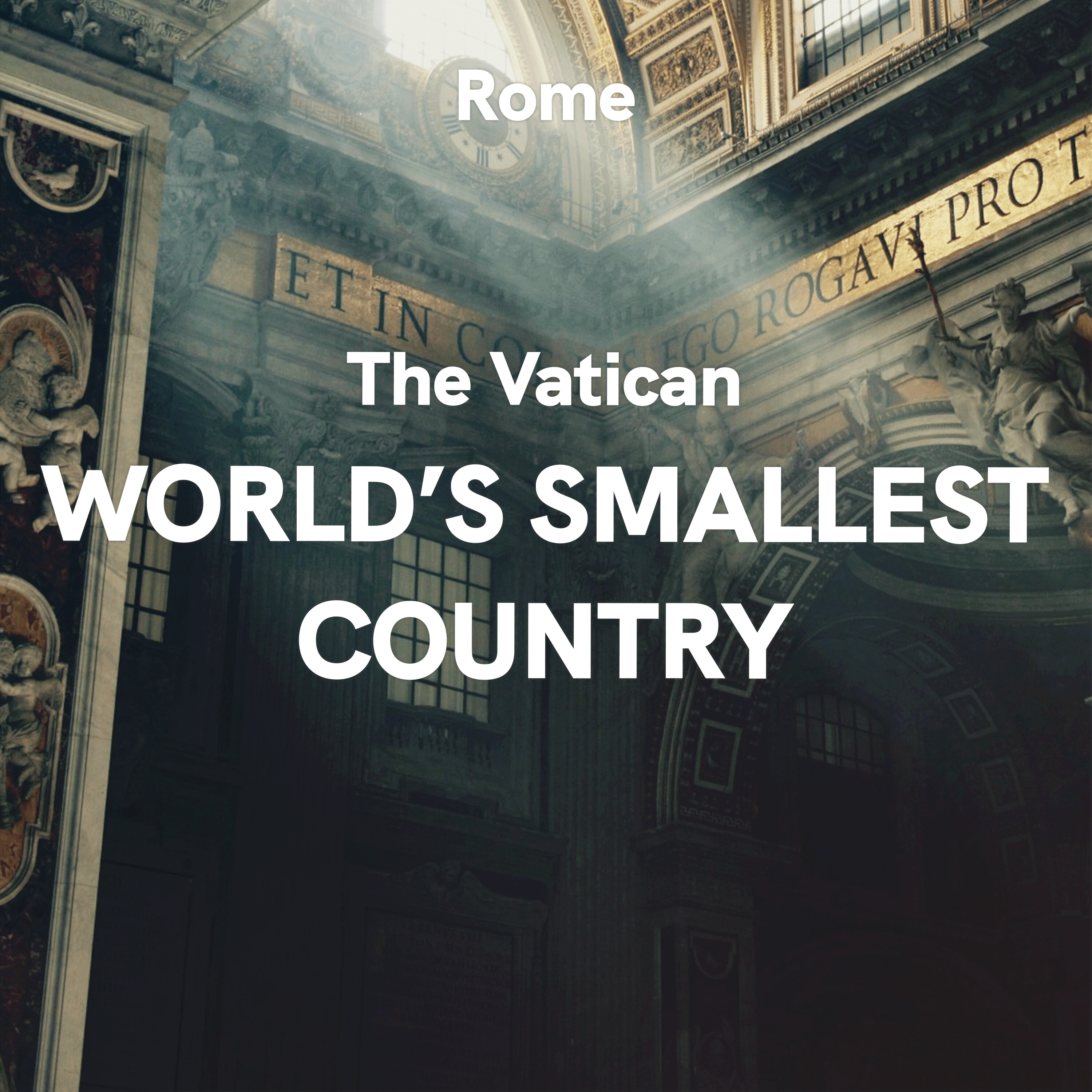 Rome: The Vatican - The World's Smallest Country