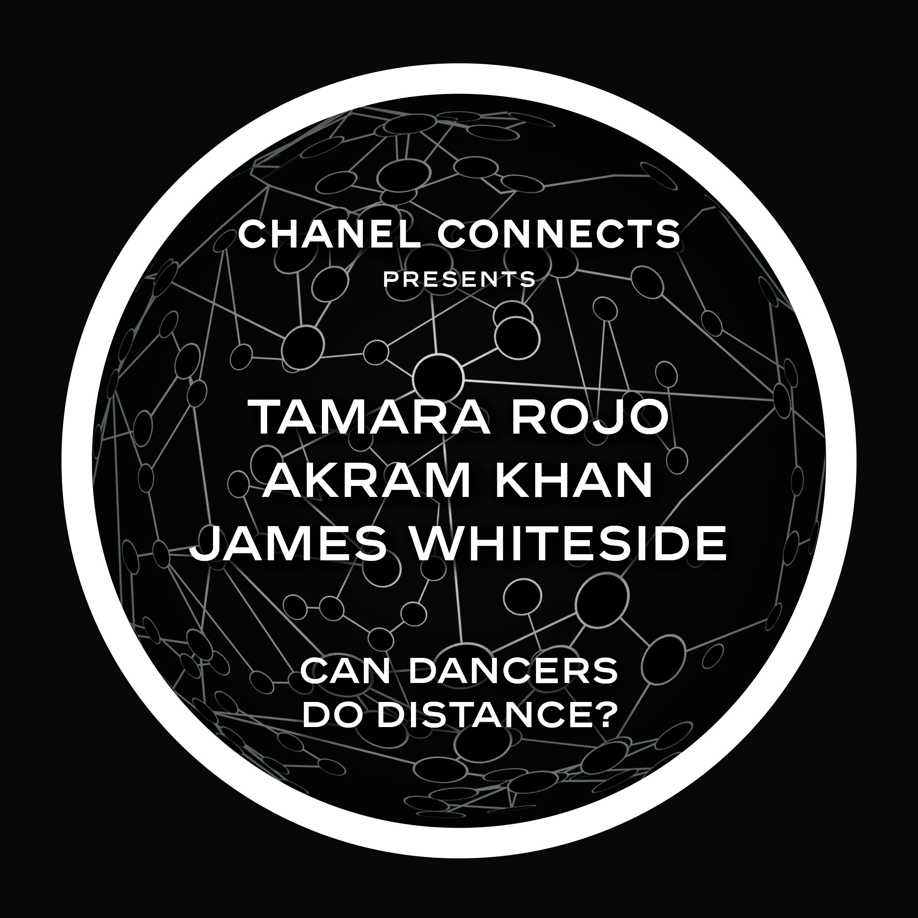 CHANEL Connects - Akram Khan, Tamara Rojo & James Whiteside : Can Dancers Social Distance?