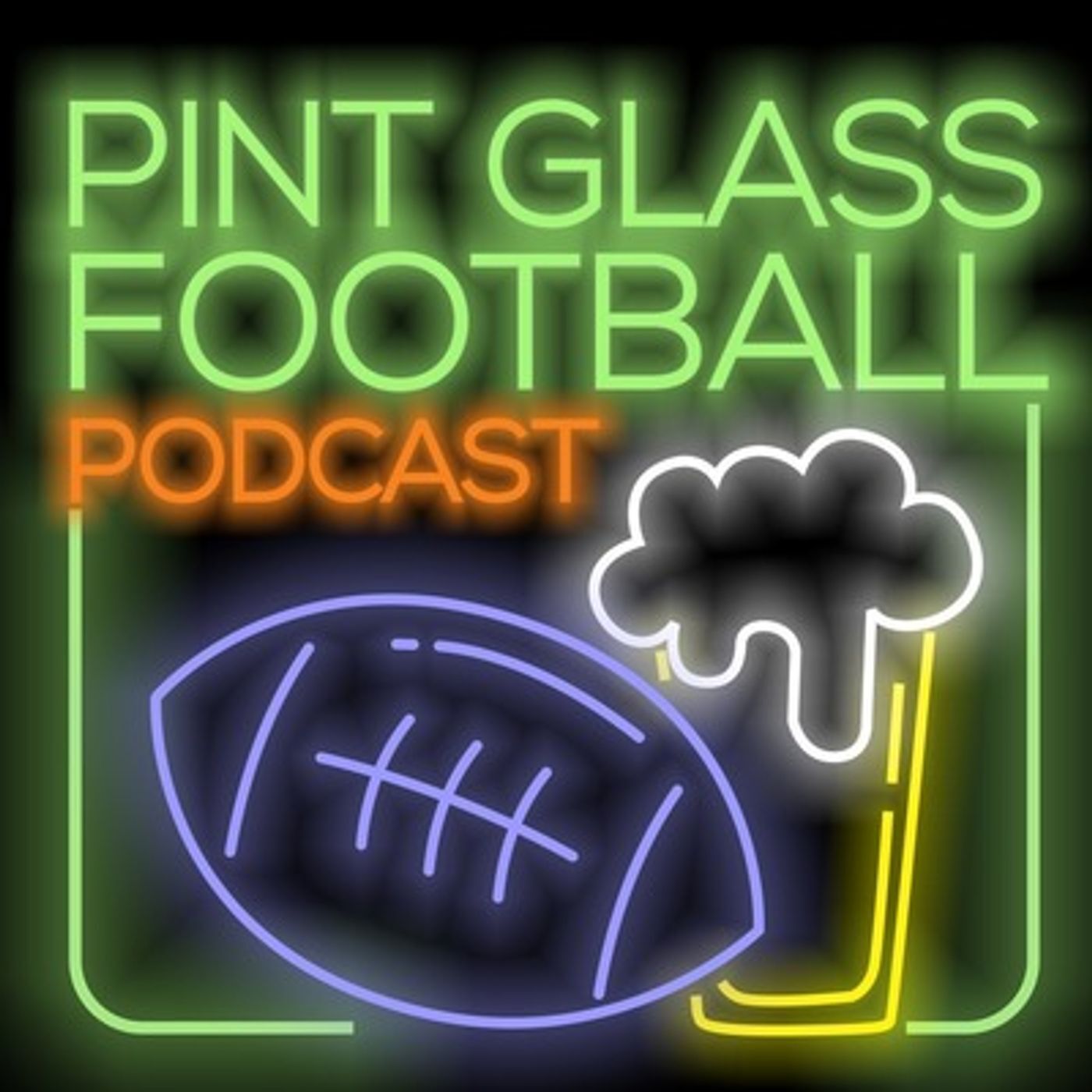 Pint Glass Football Podcast: NFL and College Football