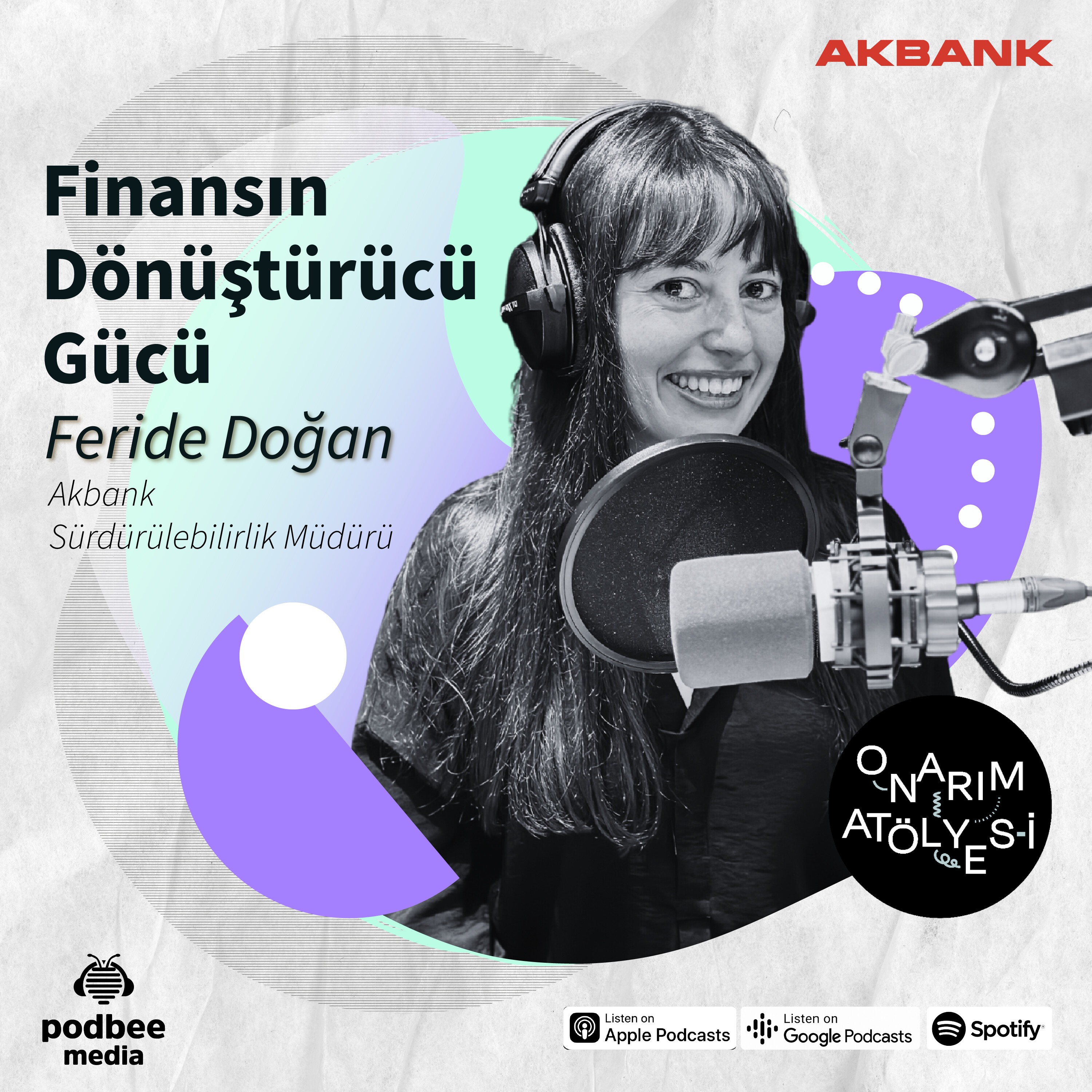 S2E11: Finansın Dönüştürücü Gücü // Konuk: Feride Doğan