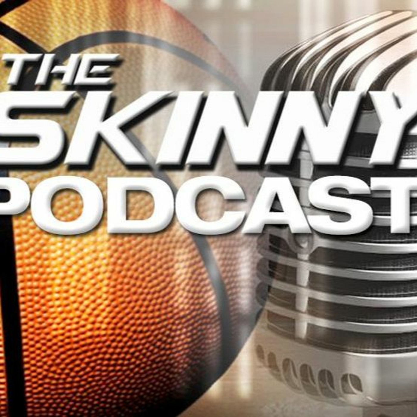The Skinny Podcast: 2020-21 College Basketball (1/17/2021)