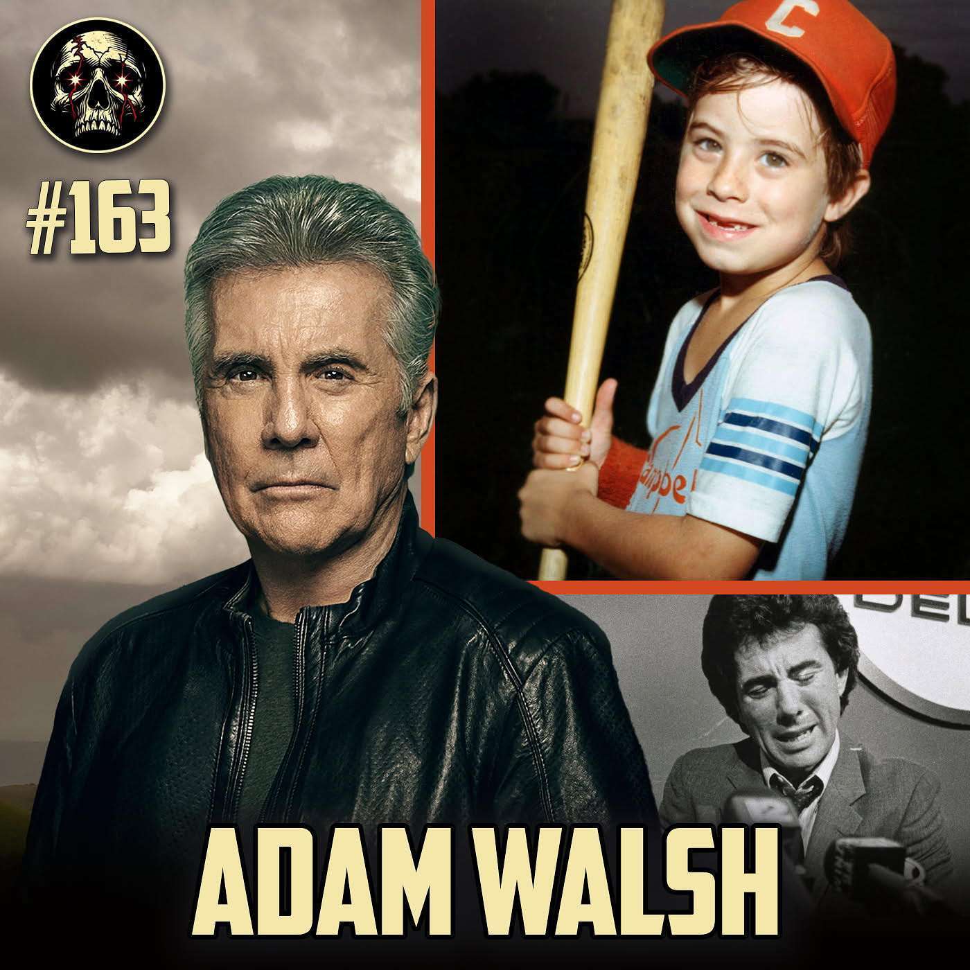The Adam Walsh Tragedy: How a Father's Pain Changed America (Episode 163)