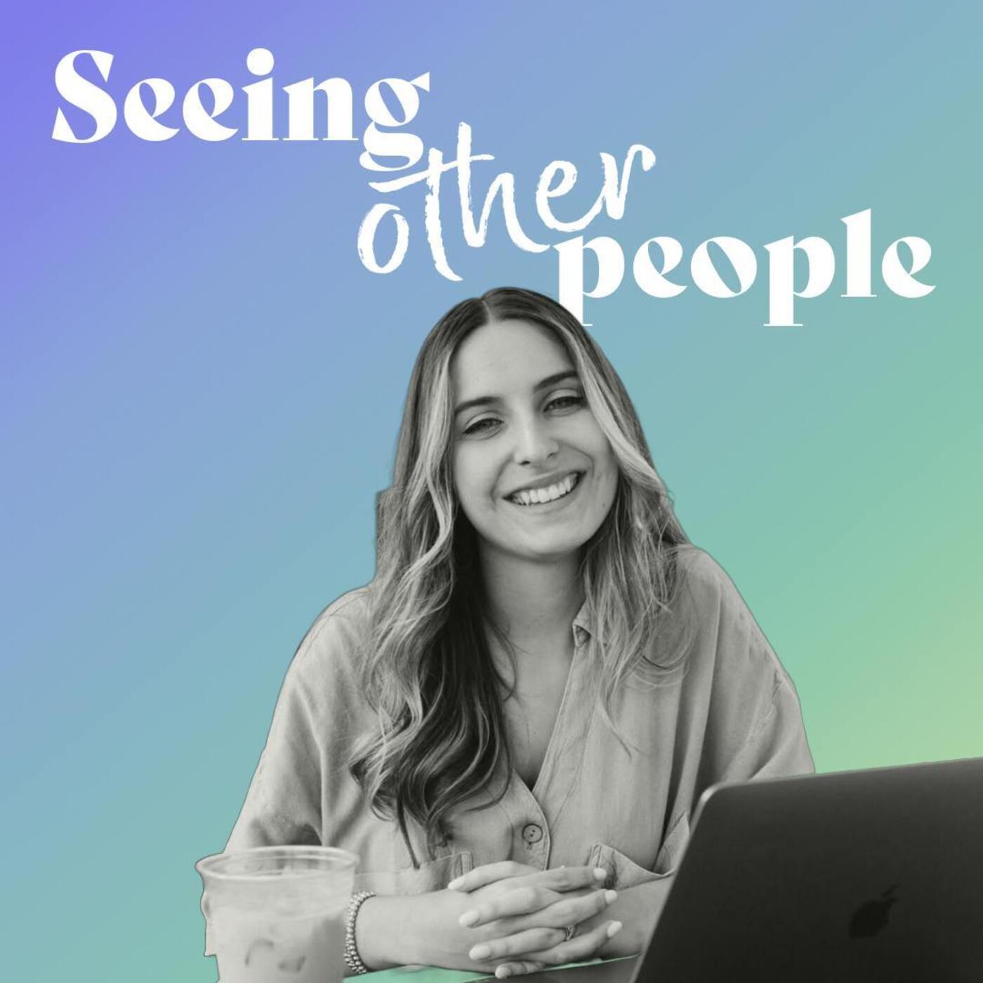 Pro Tips To Manage Your Dating & Relationship Anxiety with Mackinzie Rummell, LCSW episode artwork