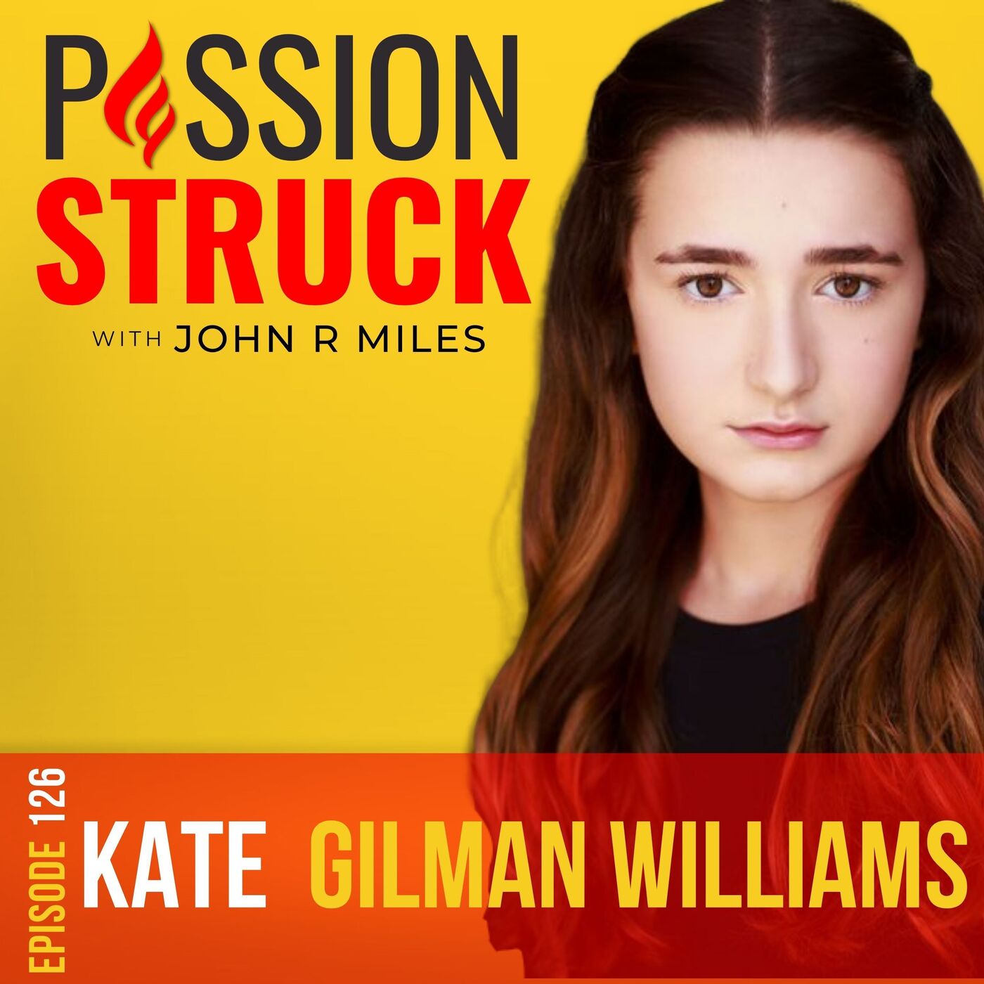 Passion Struck with John R. Miles