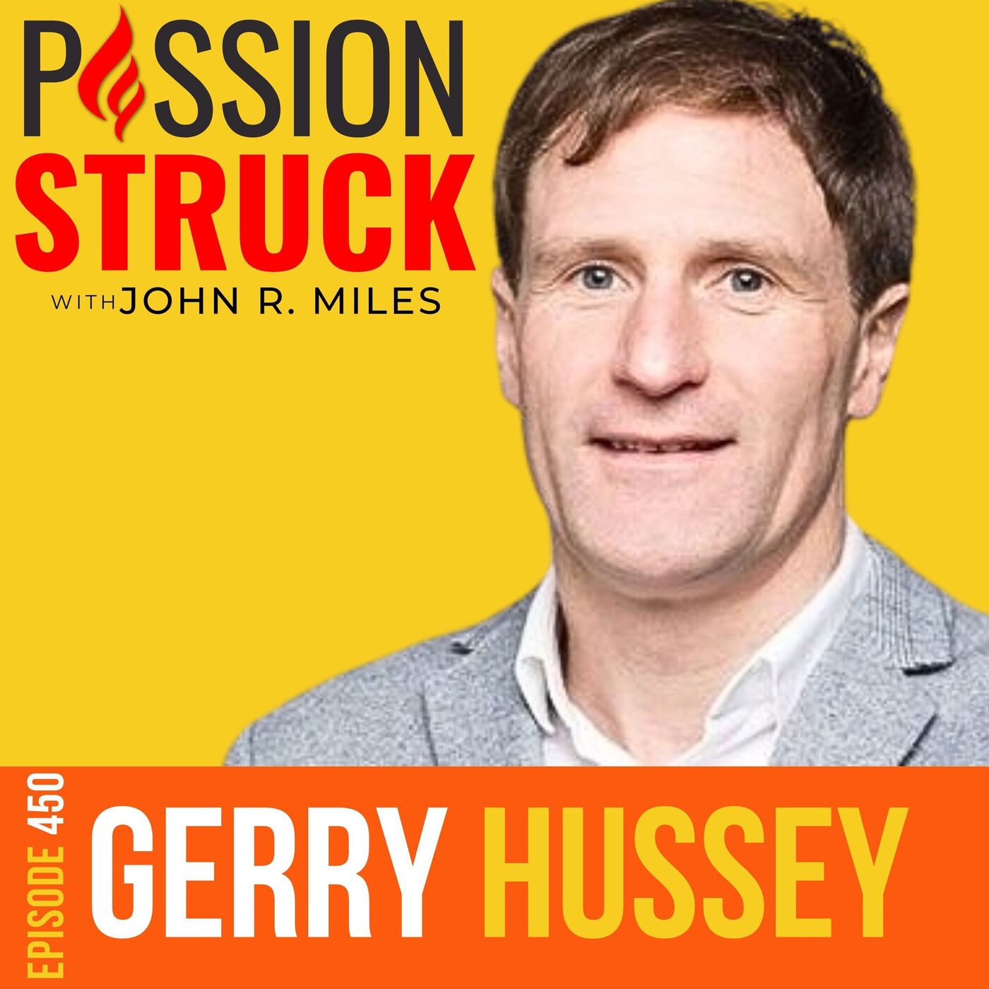 Passion Struck with John R. Miles