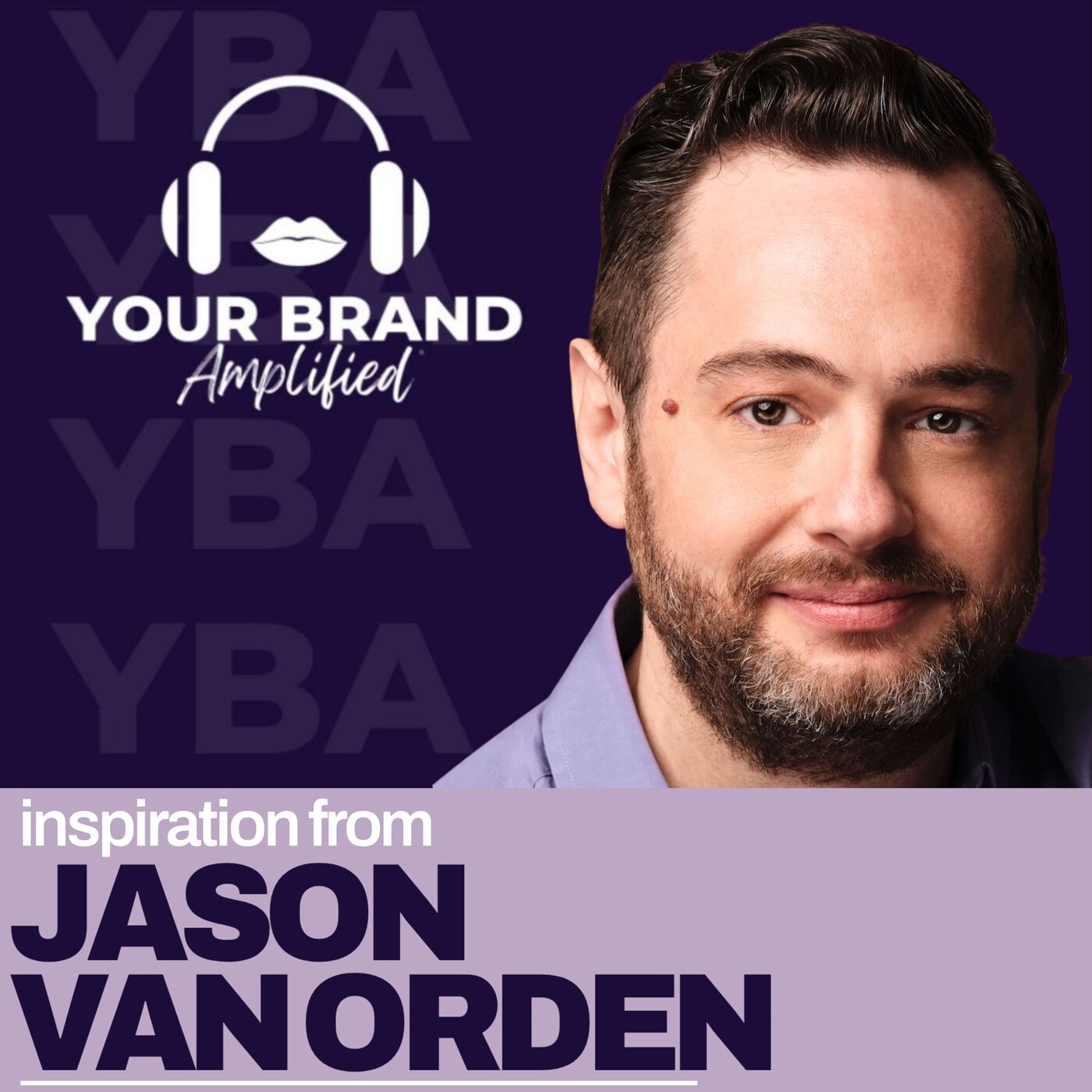 S E698: Positioning Mastery and Intellectual Property Protection with Jason Van Orden episode artwork