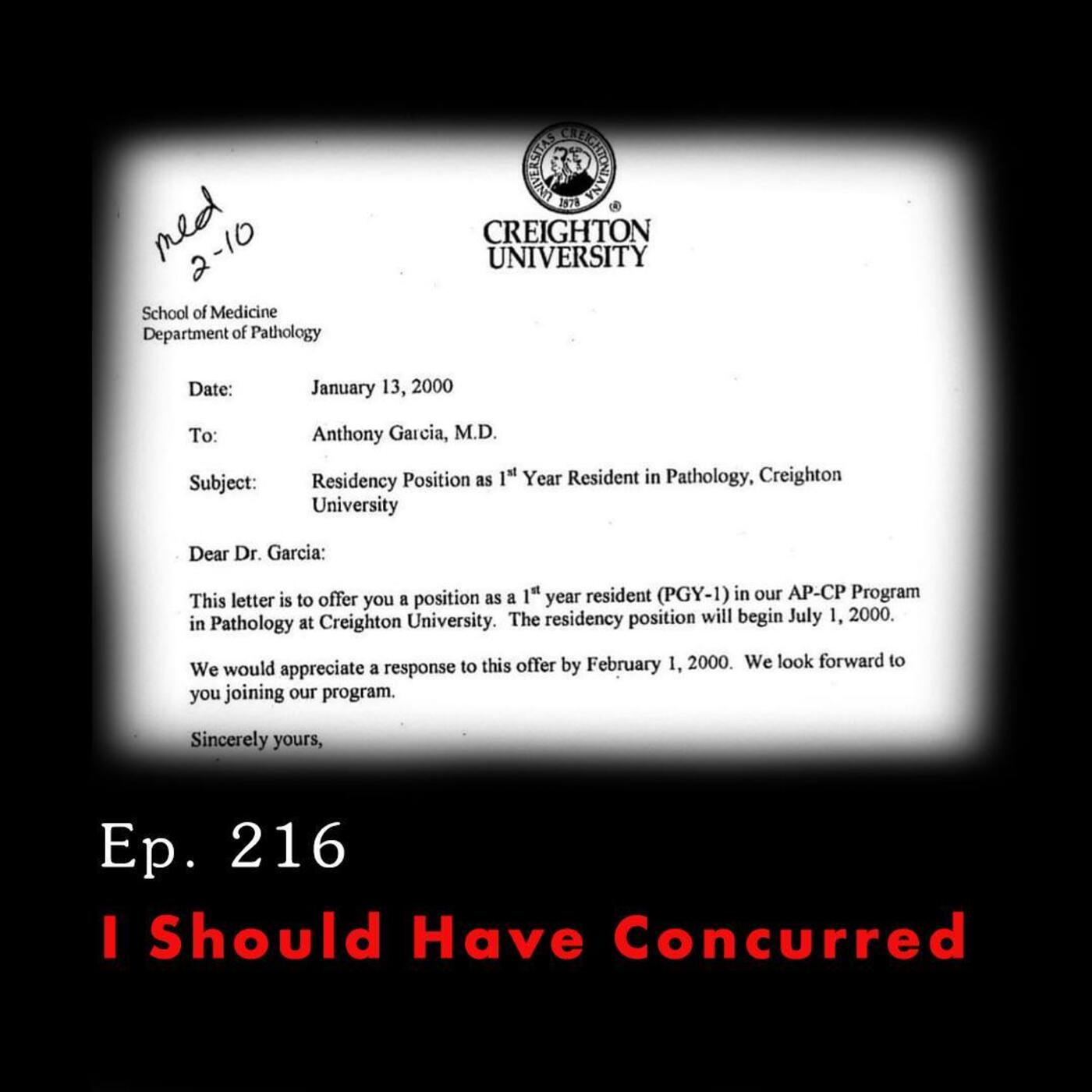 Tunnel Vision: Nebraska v. Dr. Anthony Garcia Ep. 216: I Should Have Concurred