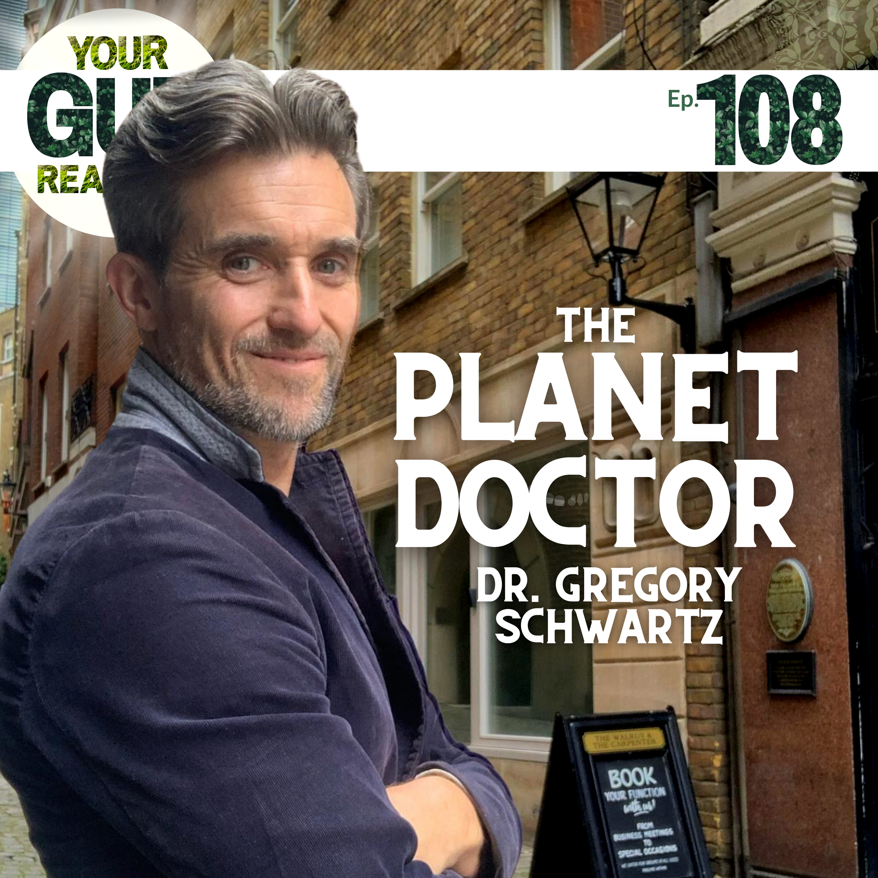 Dr. Gregory Schwartz, The Planet Doctor