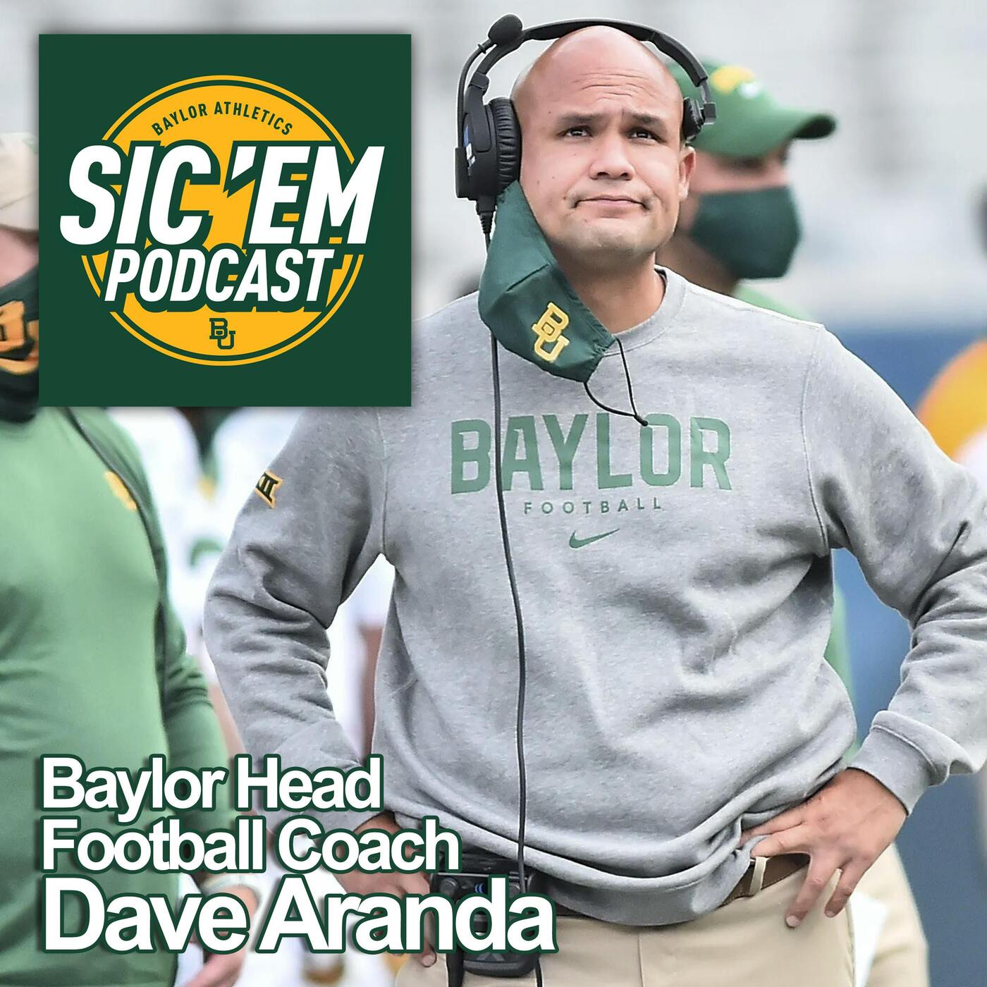 Episode 125 | Baylor Head Football Coach - Dave Aranda episode artwork