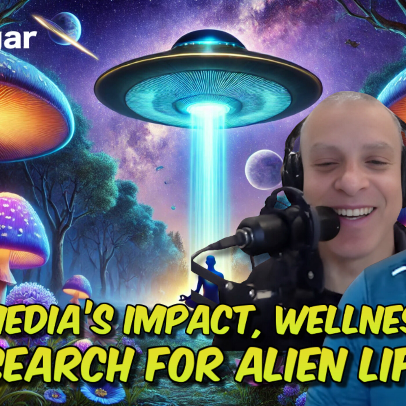 Social Media's Impact, Wellness Hacks & The Search for Alien Life I goodsugar 235 episode artwork