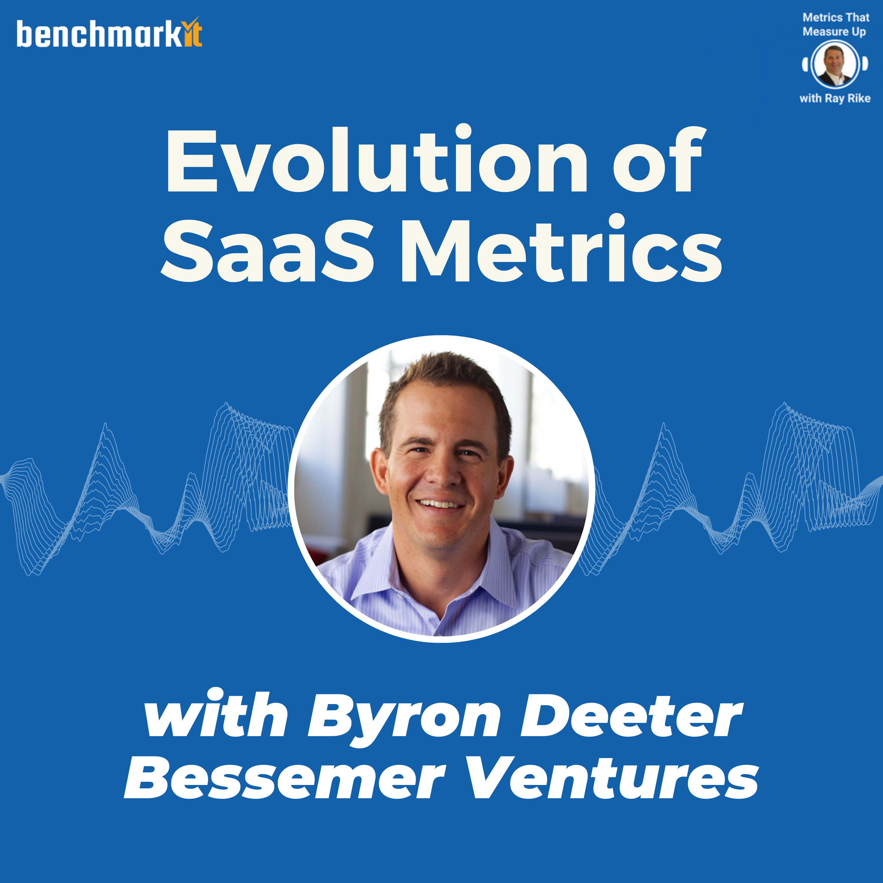 Ten Laws of SaaS and Cloud - with Byron Deeter - Bessemer Venture Partners