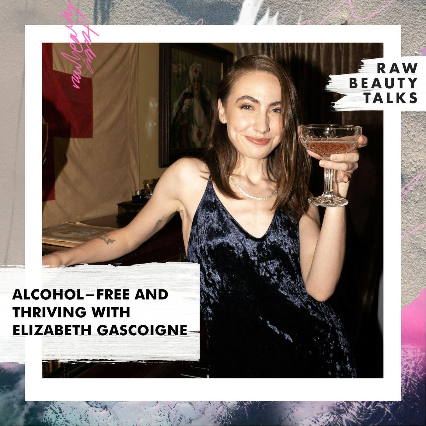 Alcohol-free & Thriving with Elizabeth Gascoigne episode artwork