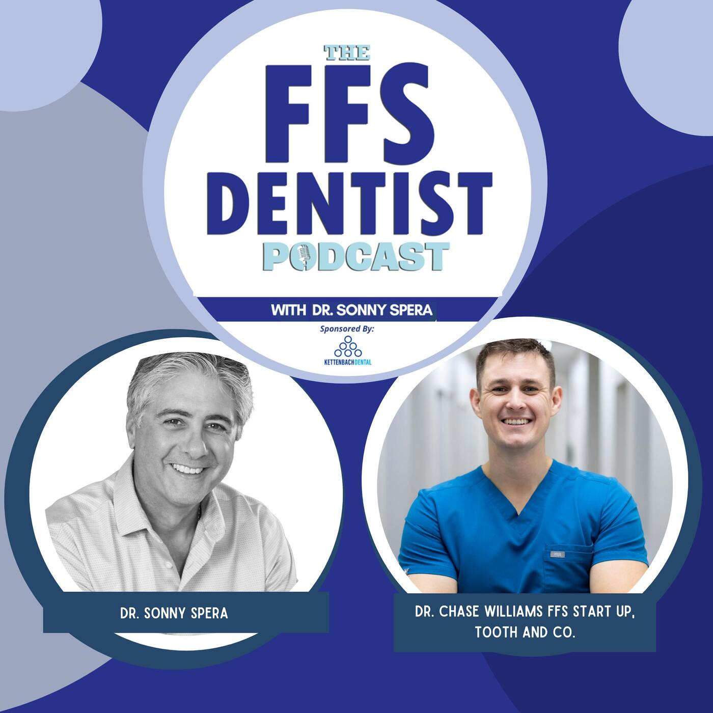 Dr. Chase Williams FFS start up, Tooth and Co. episode artwork