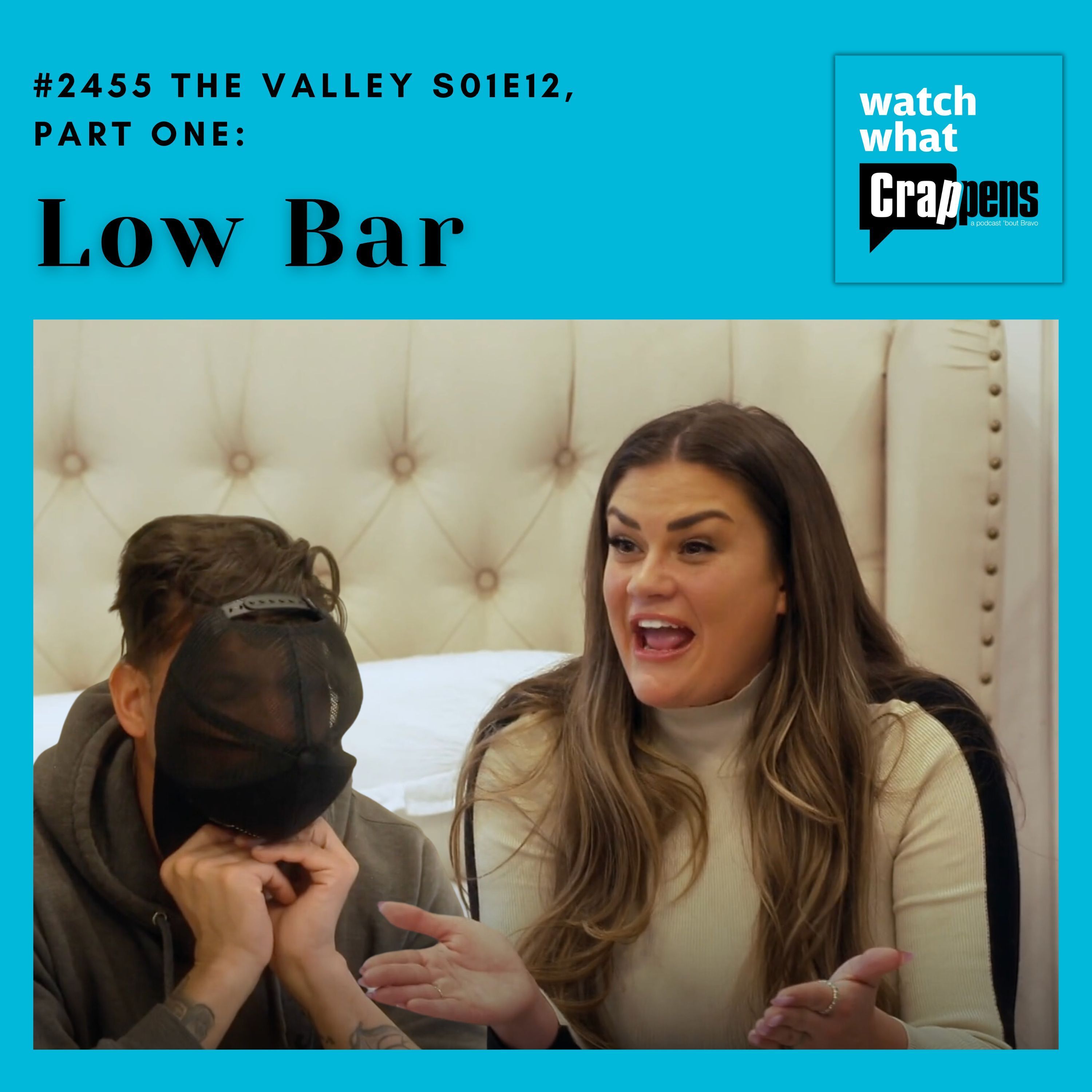 #2455 The Valley S01E12, Part One: Low Bar