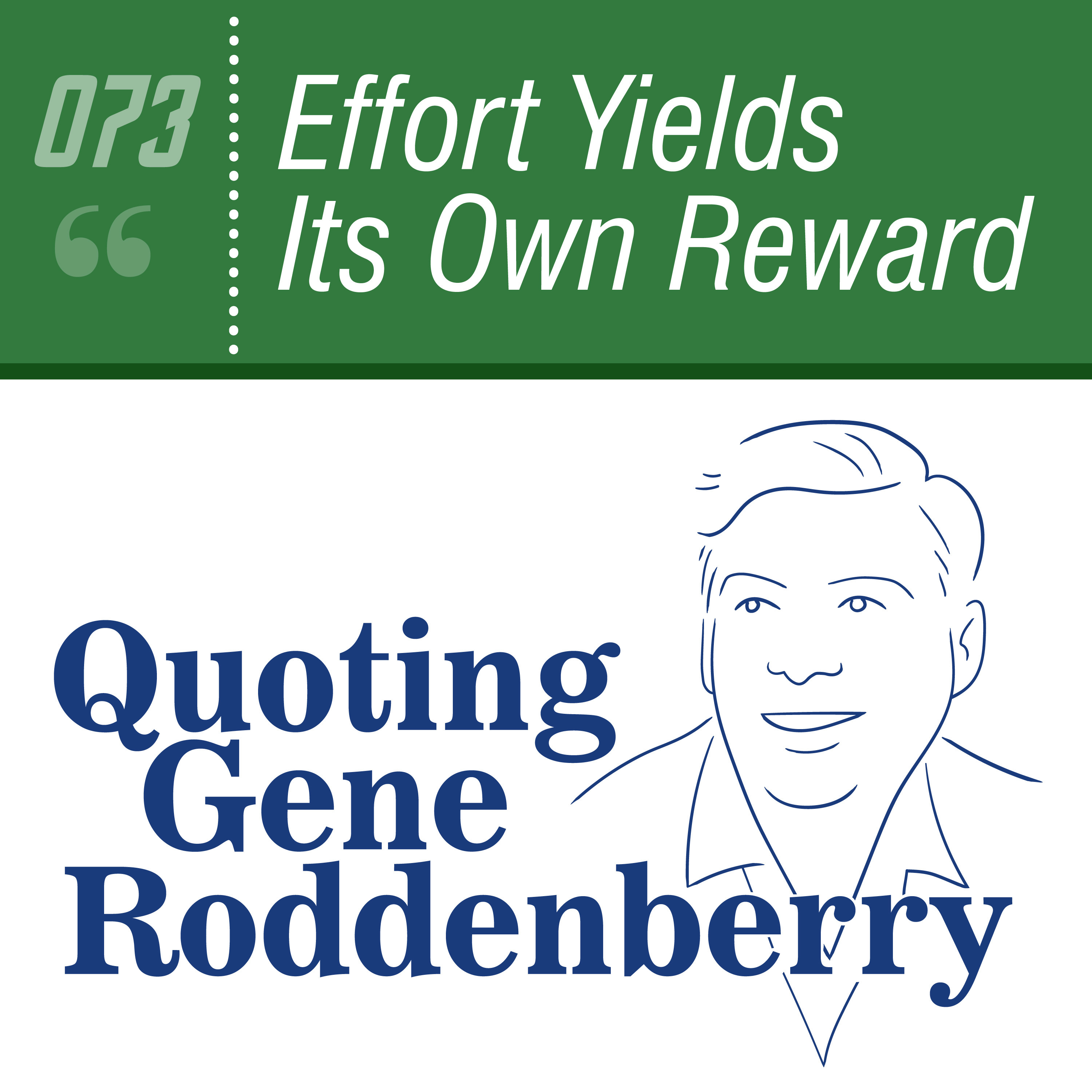 Quoting Gene Roddenberry