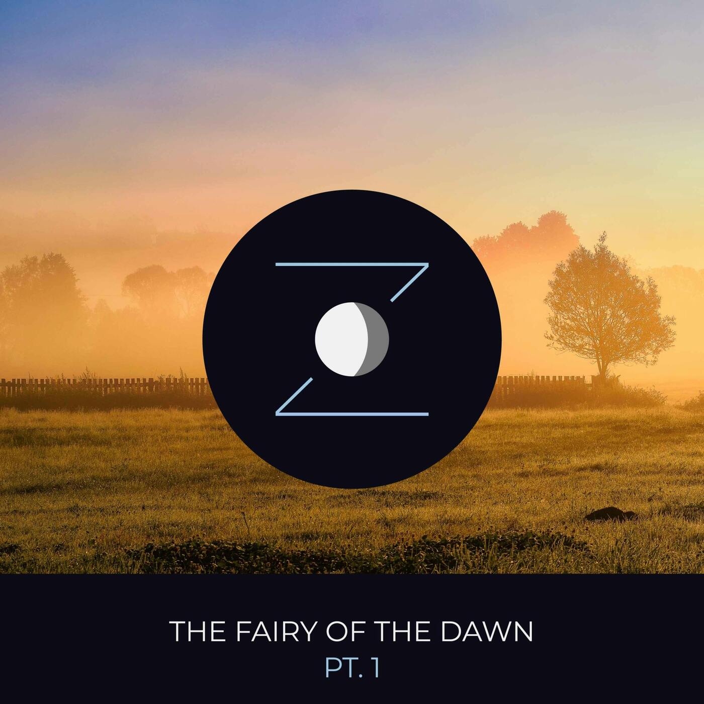 The Fairy of the Dawn pt. 1 episode artwork