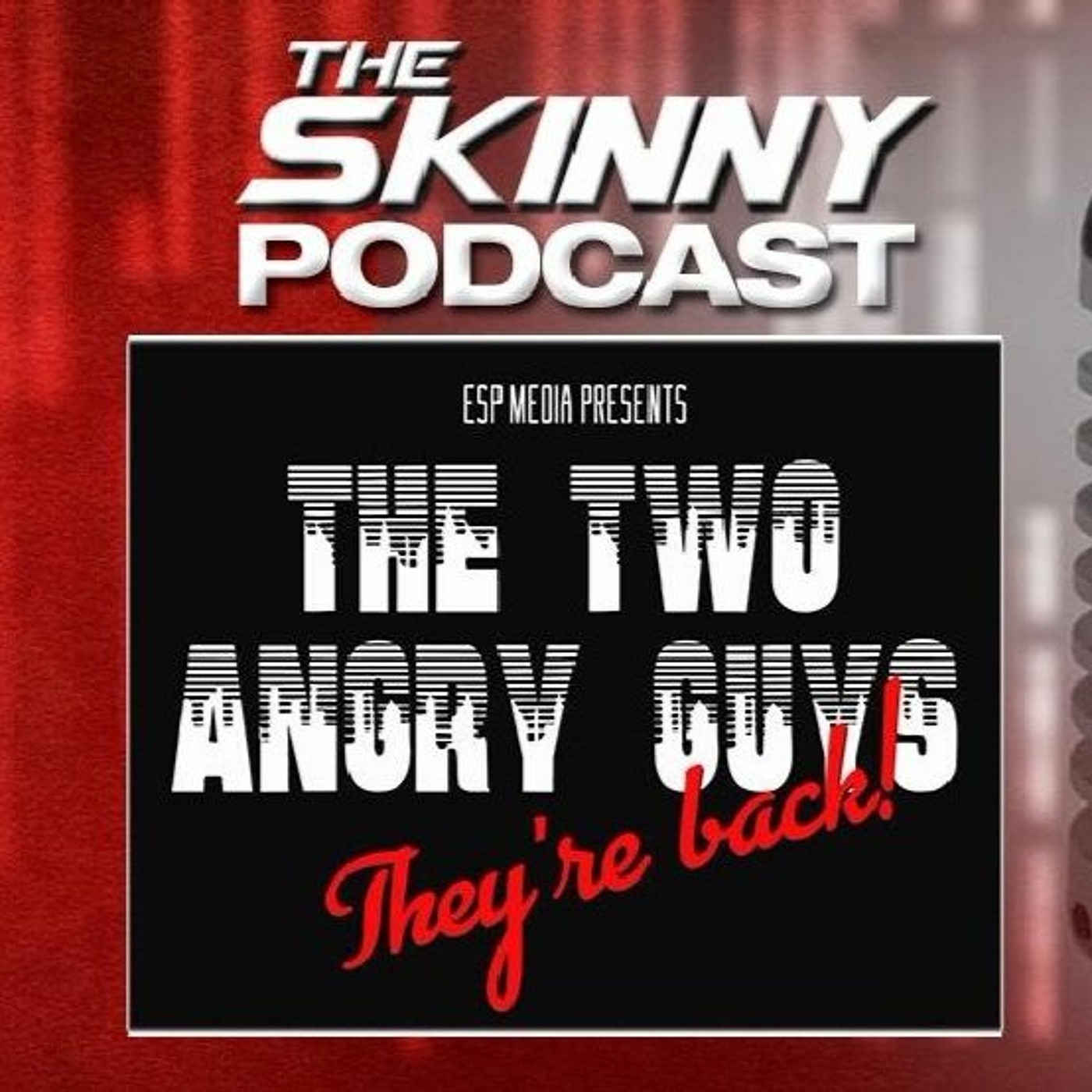 The Two Angry Guys Episode #11