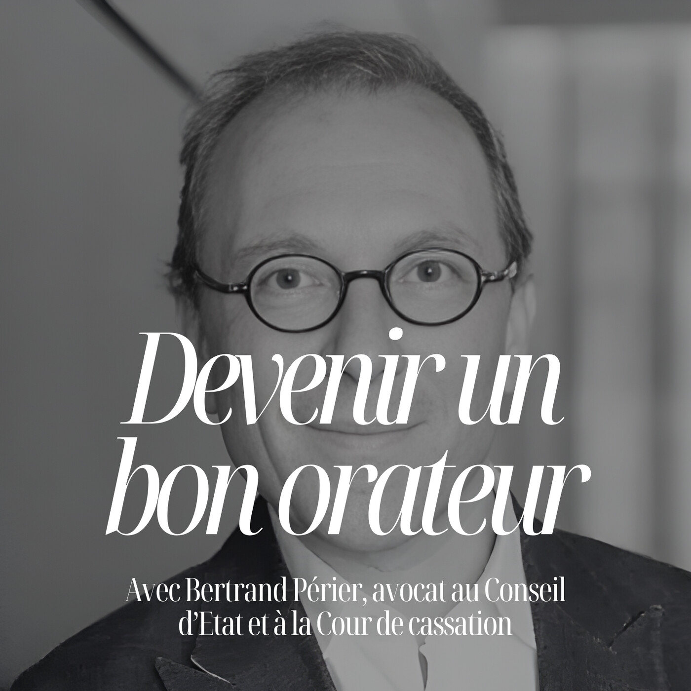 Les règles contre-intuitives d’un orateur pour vous aider à convaincre avec Bertrand Périer #142