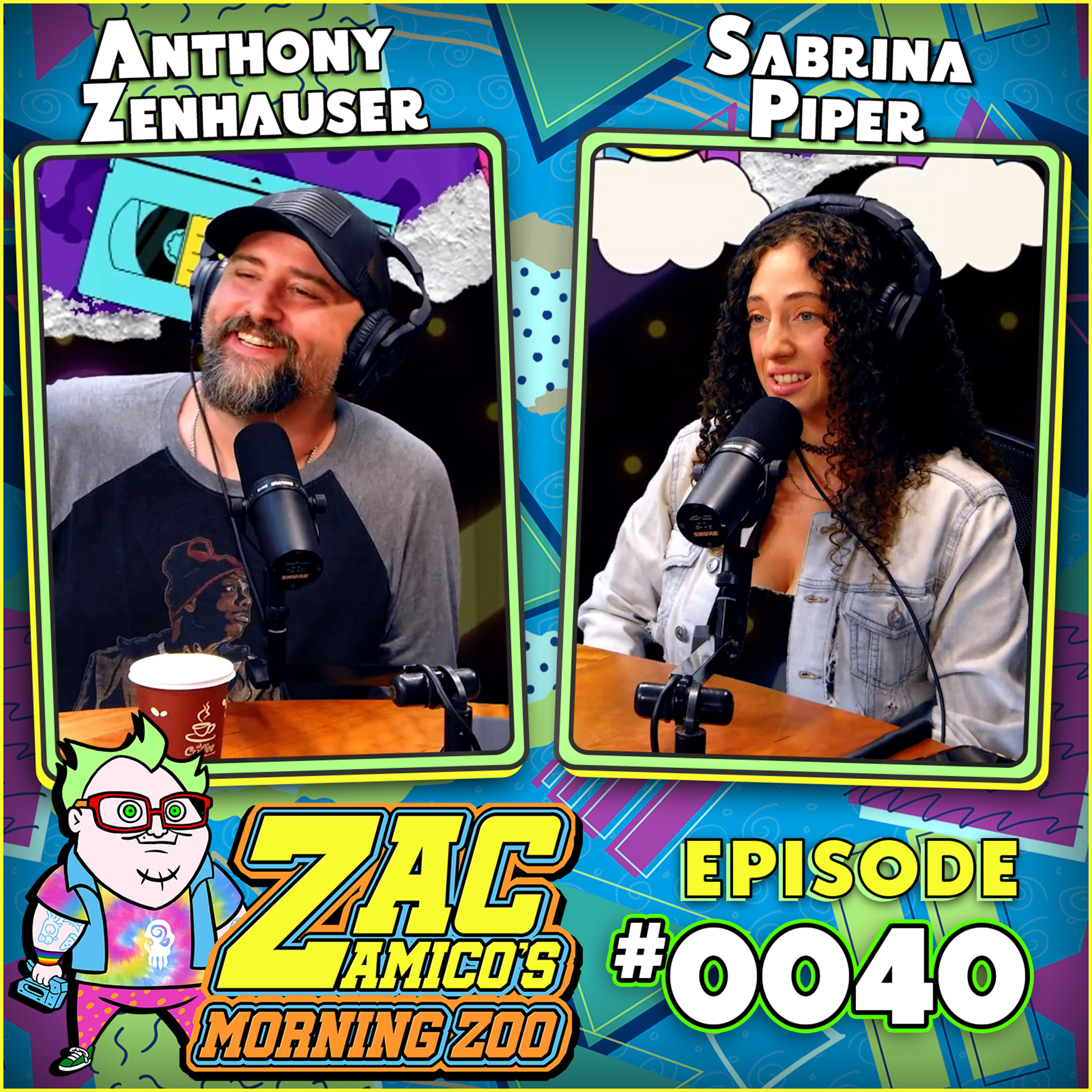 0040. Anthony Zenhauser and Sabrina Piper