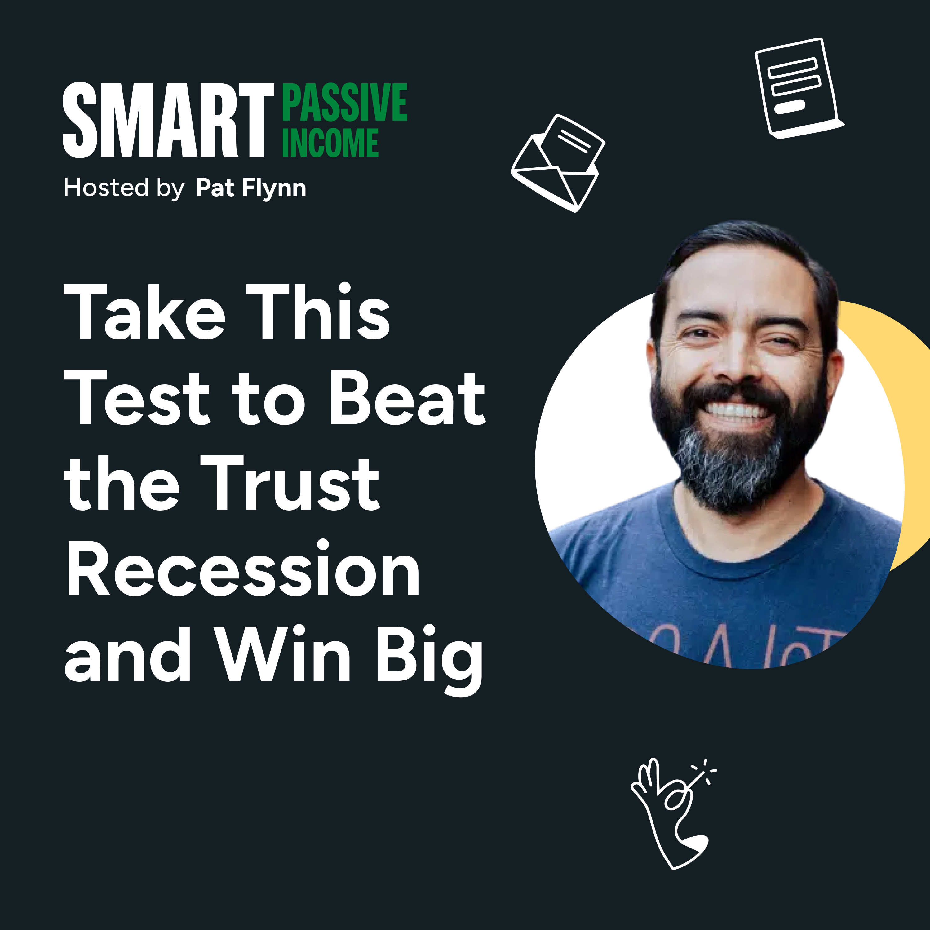 SPI 926: Take This Test to Beat the Trust Recession and Win Big