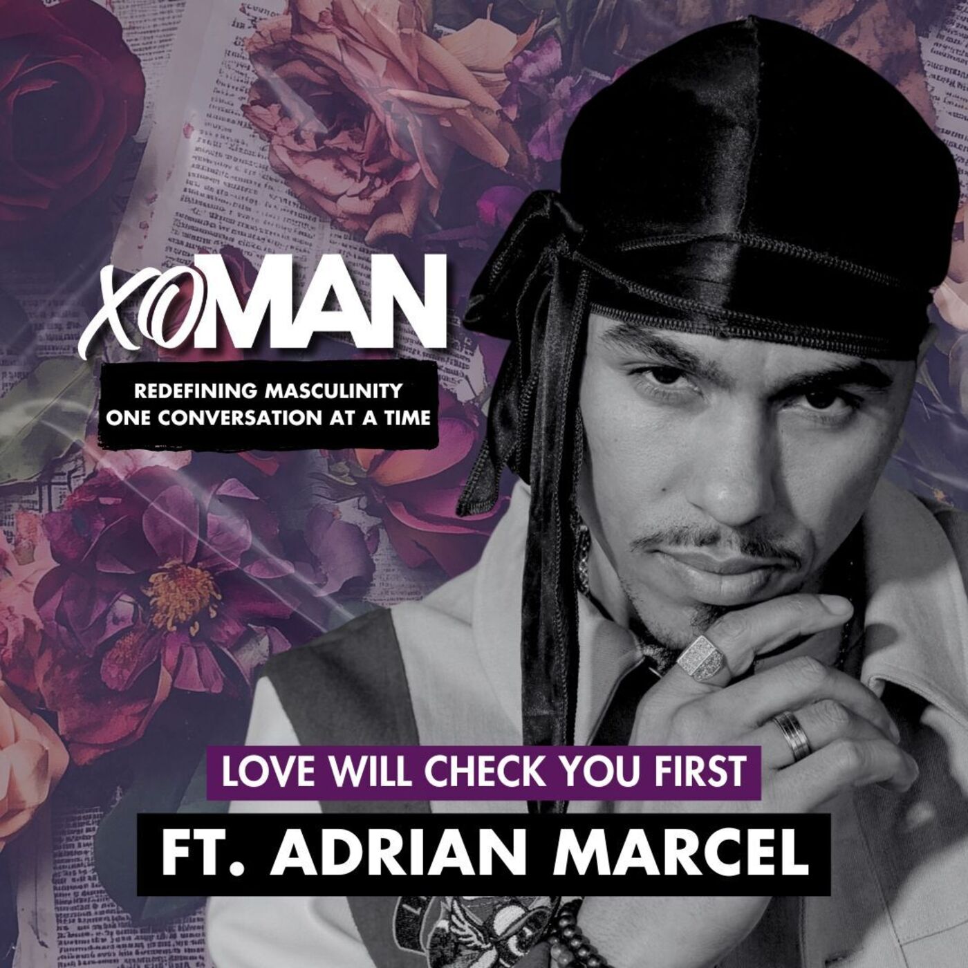 "Love Will Check You First" Featuring Adrian Marcel