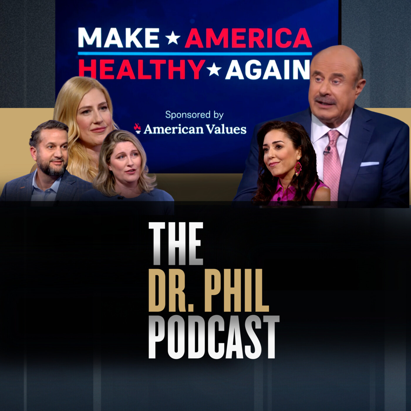 American Values: Make America Healthy Again