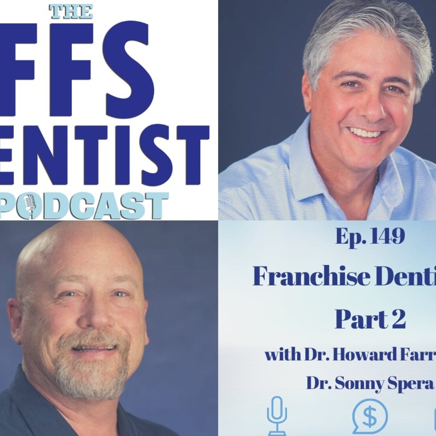 Franchise Dentistry Part 2 episode artwork
