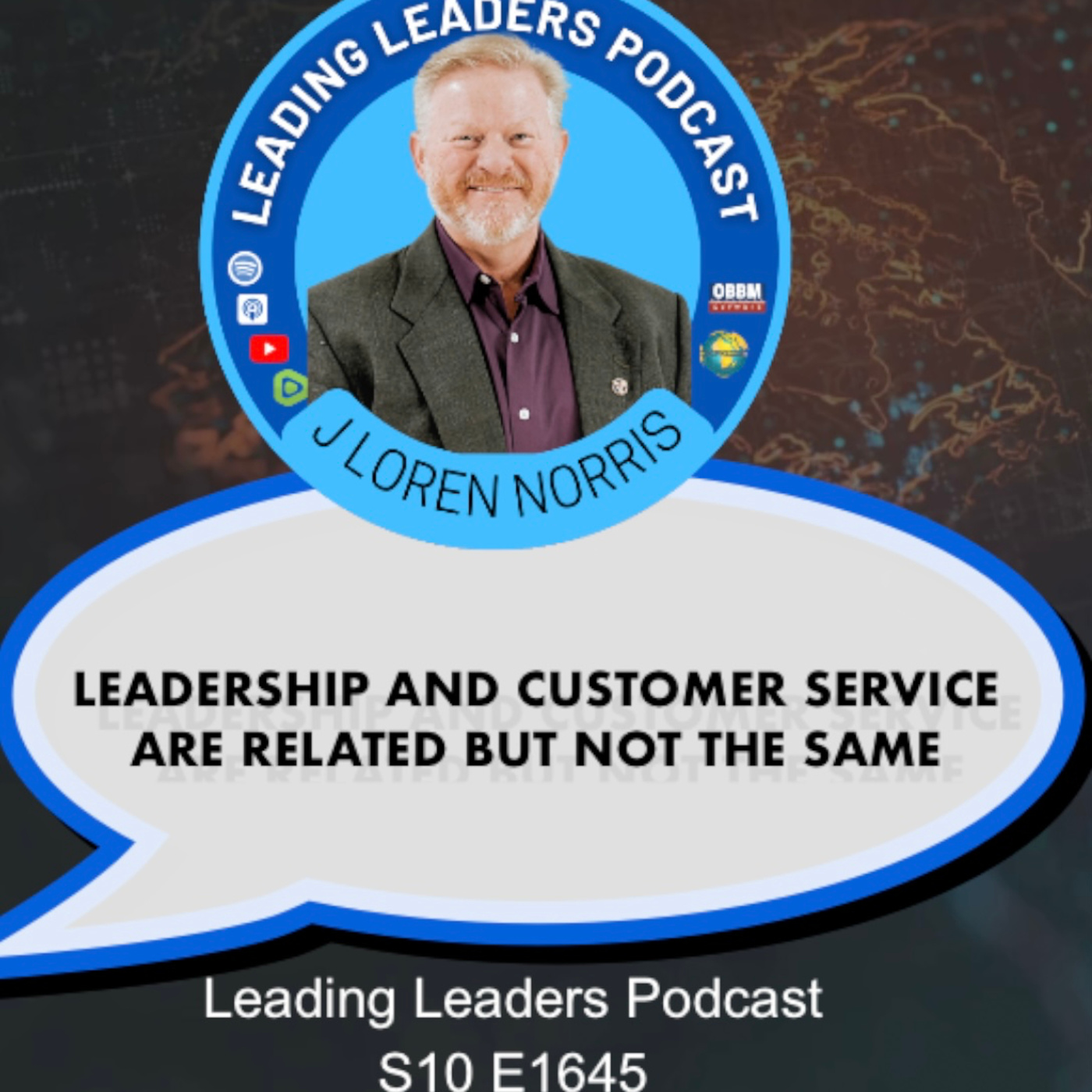 LEADERSHIP AND CUSTOMER SERVICE ARE RELATED BUT NOT THE SAME