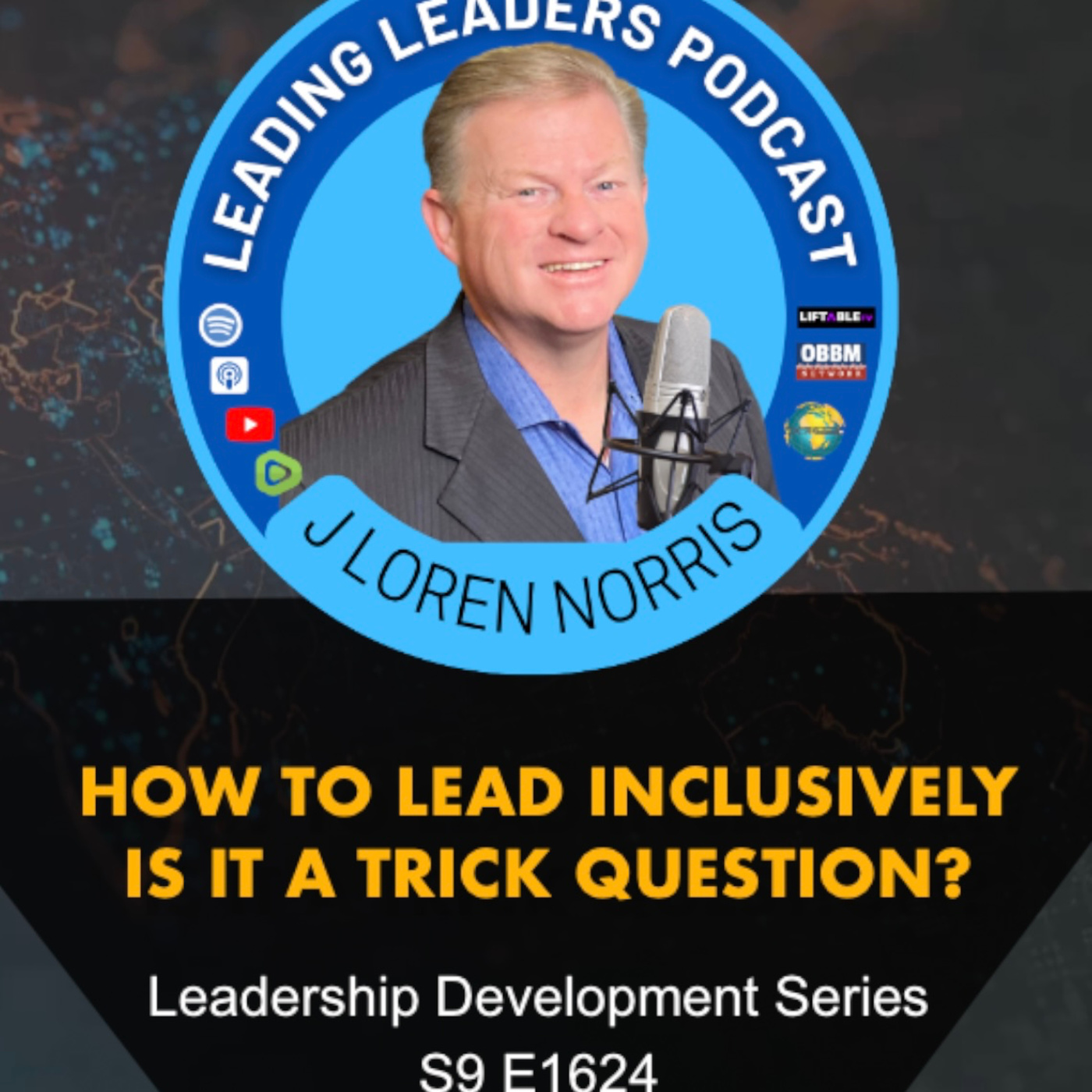 HOW TO LEAD INCLUSIVELY - IS IT A TRICK QUESTION?