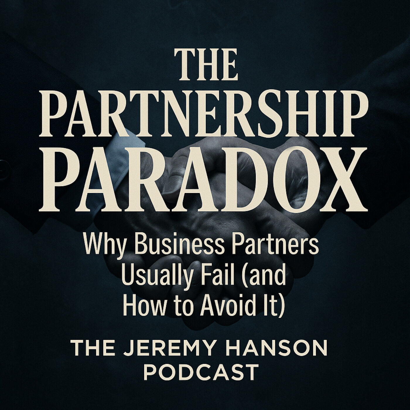 The Partnership Paradox: Why Business Partners Usually Fail (and How to Avoid It)
