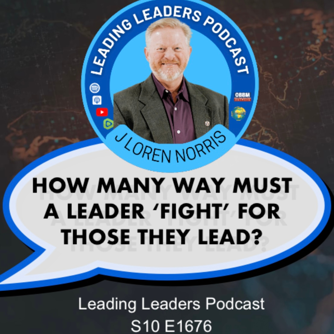 HOW MANY WAY MUST A LEADER ‘FIGHT’ FOR THOSE THEY LEAD?