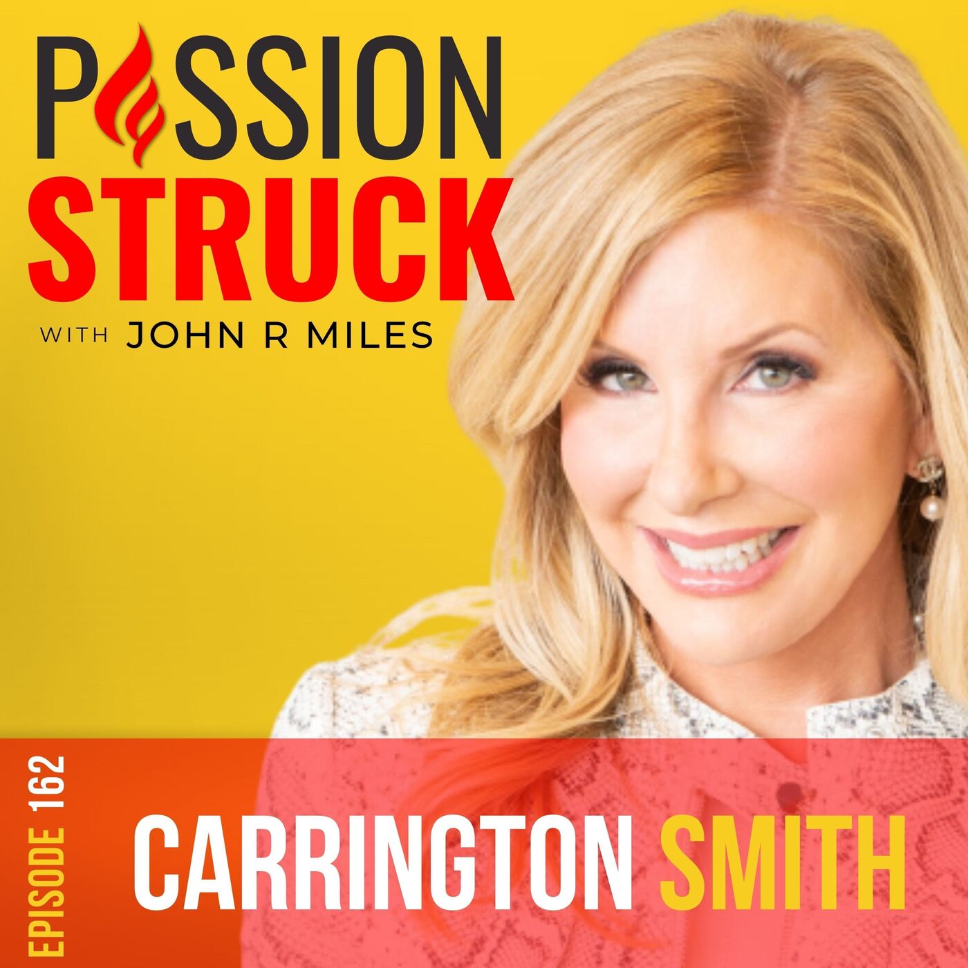 Passion Struck with John R. Miles