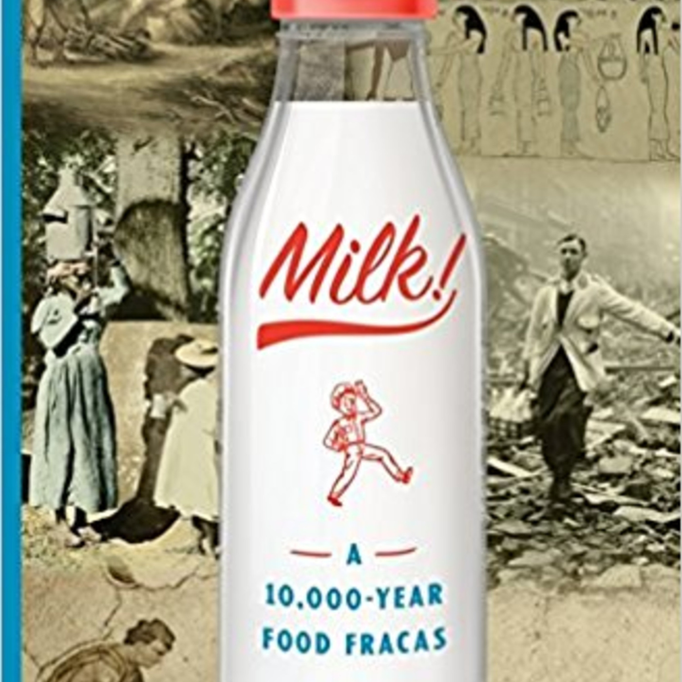 Episode 304: The Embattled History of Milk