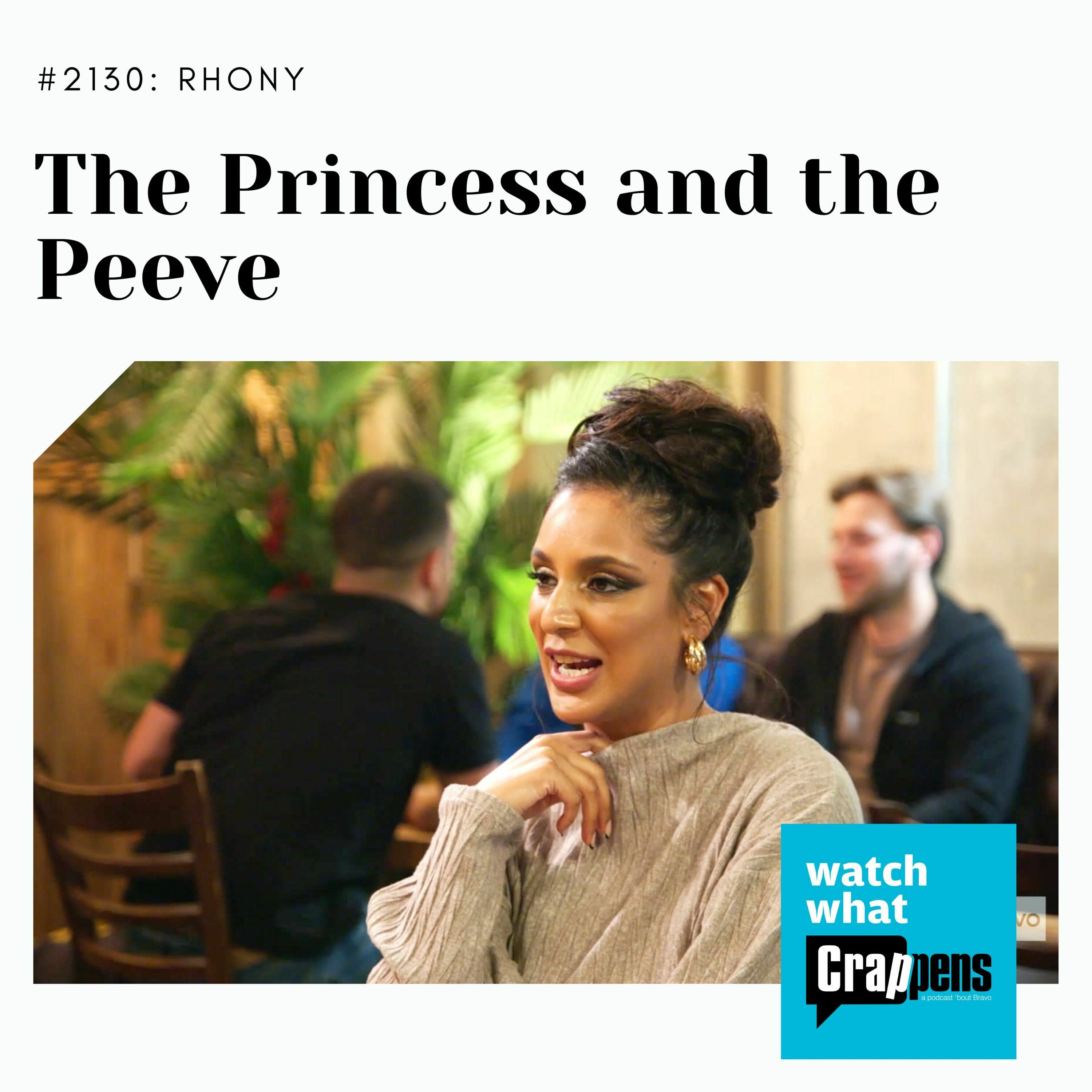 RHONY: The Princess and the Peeve