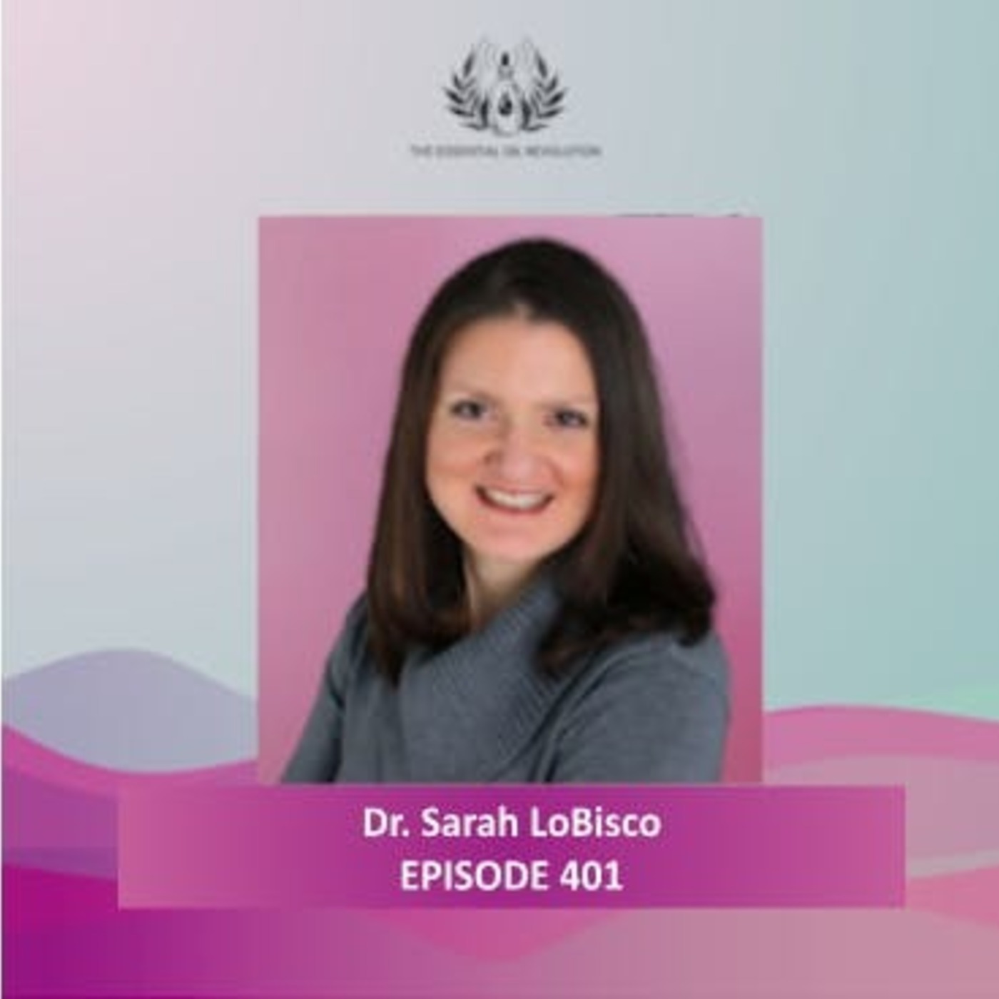 The Essential Oil Revolution - Health, Purpose, and Aromatherapy
