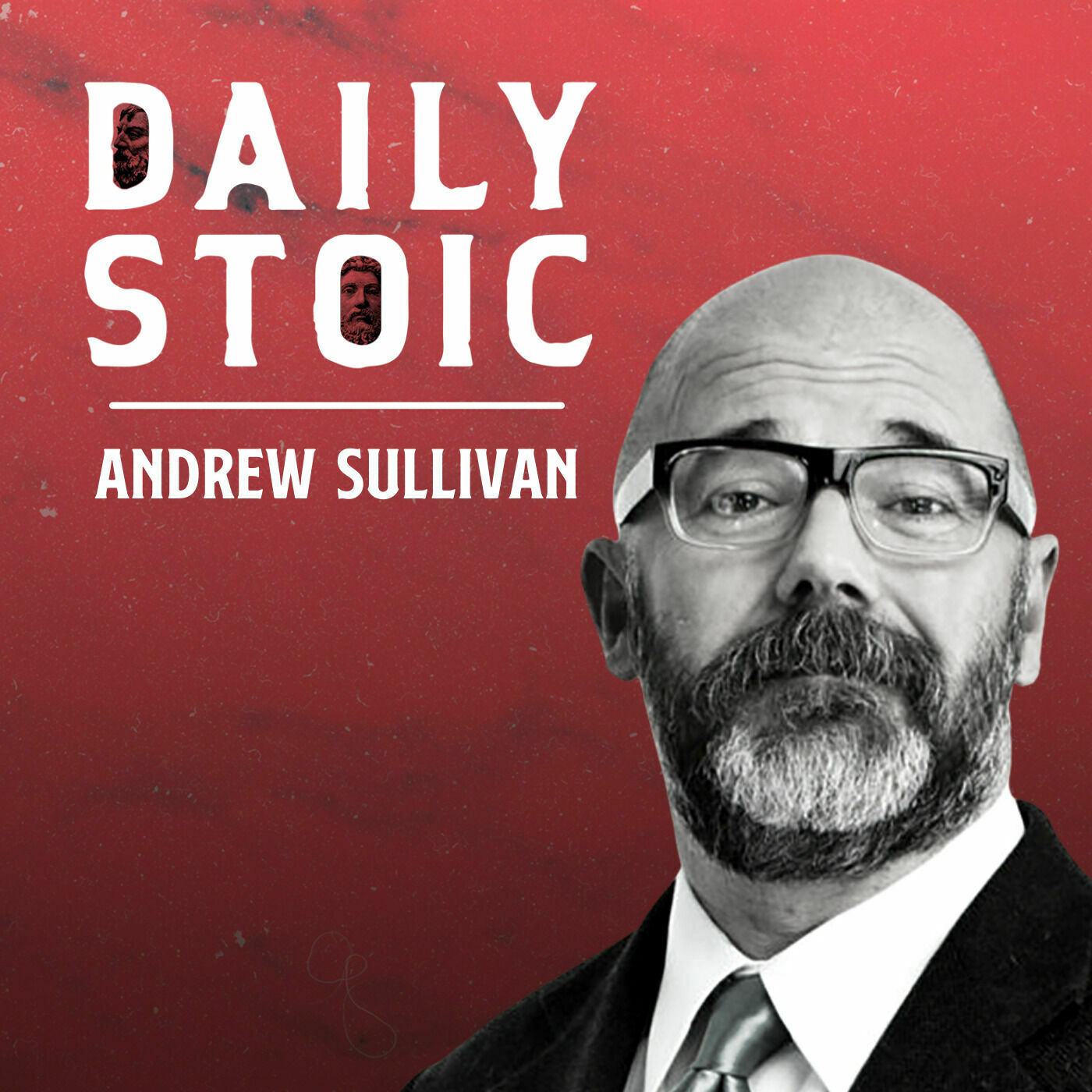 Andrew Sullivan on The Classics, Independence, and the Human Experience