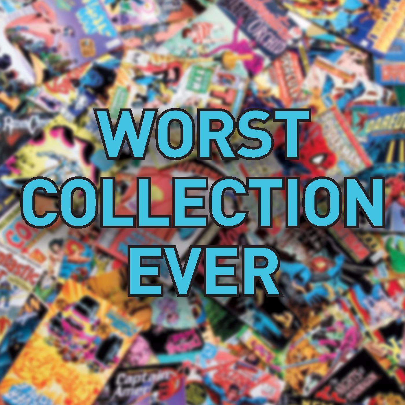 Worst Collection Ever